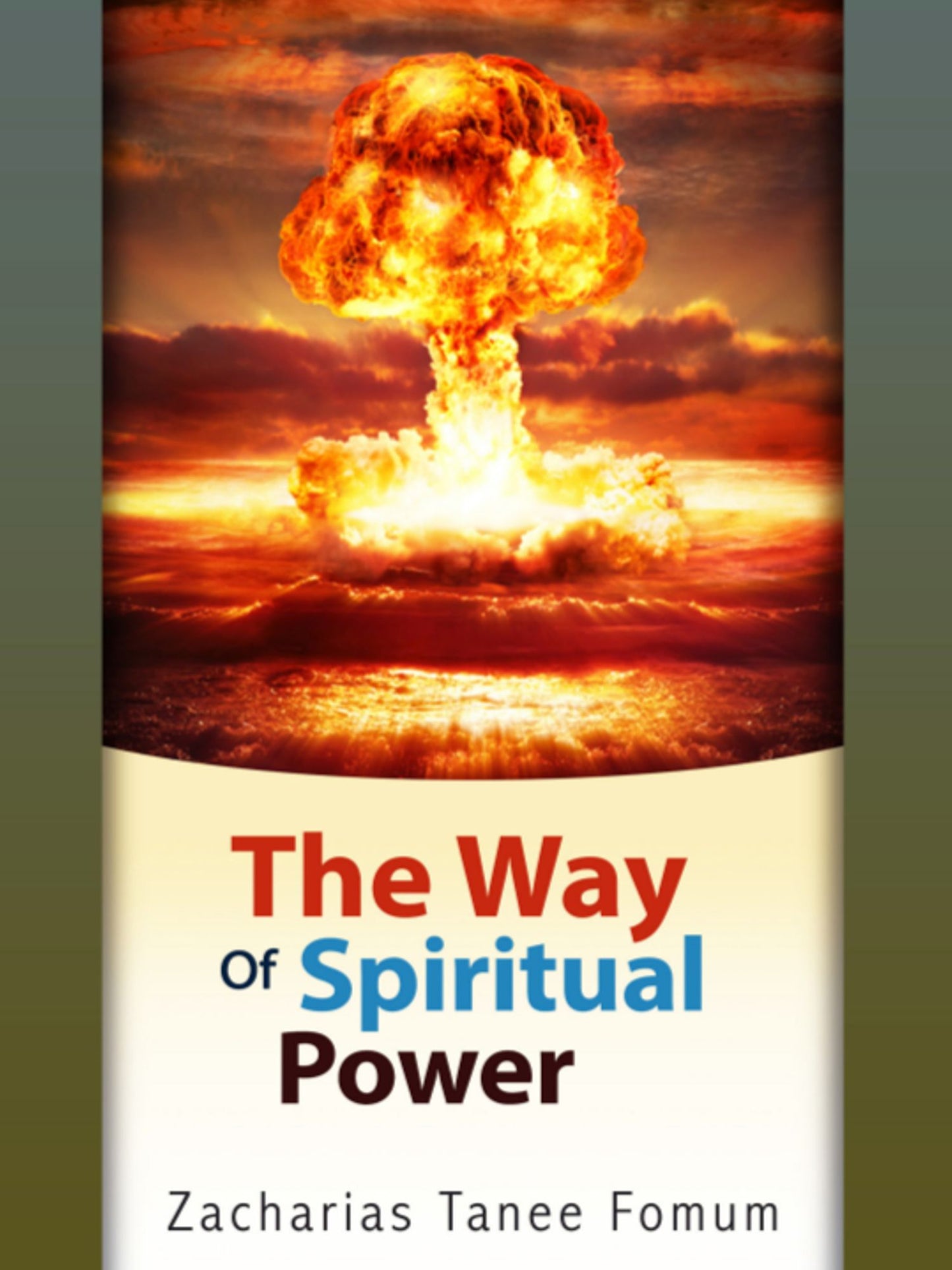 The Way Of Spiritual Power