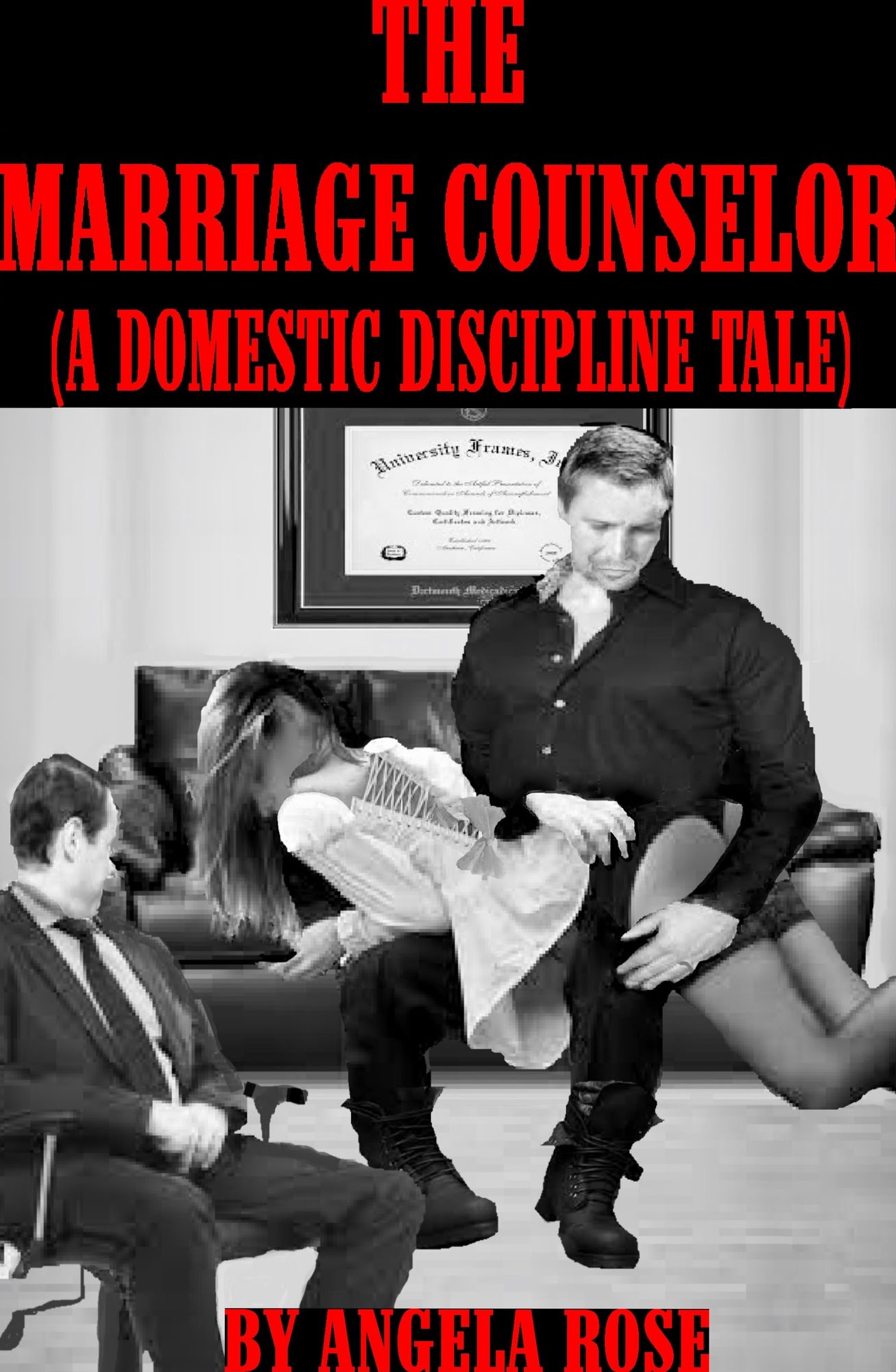 The Marriage Counselor (A Domestic Discipline Tale)