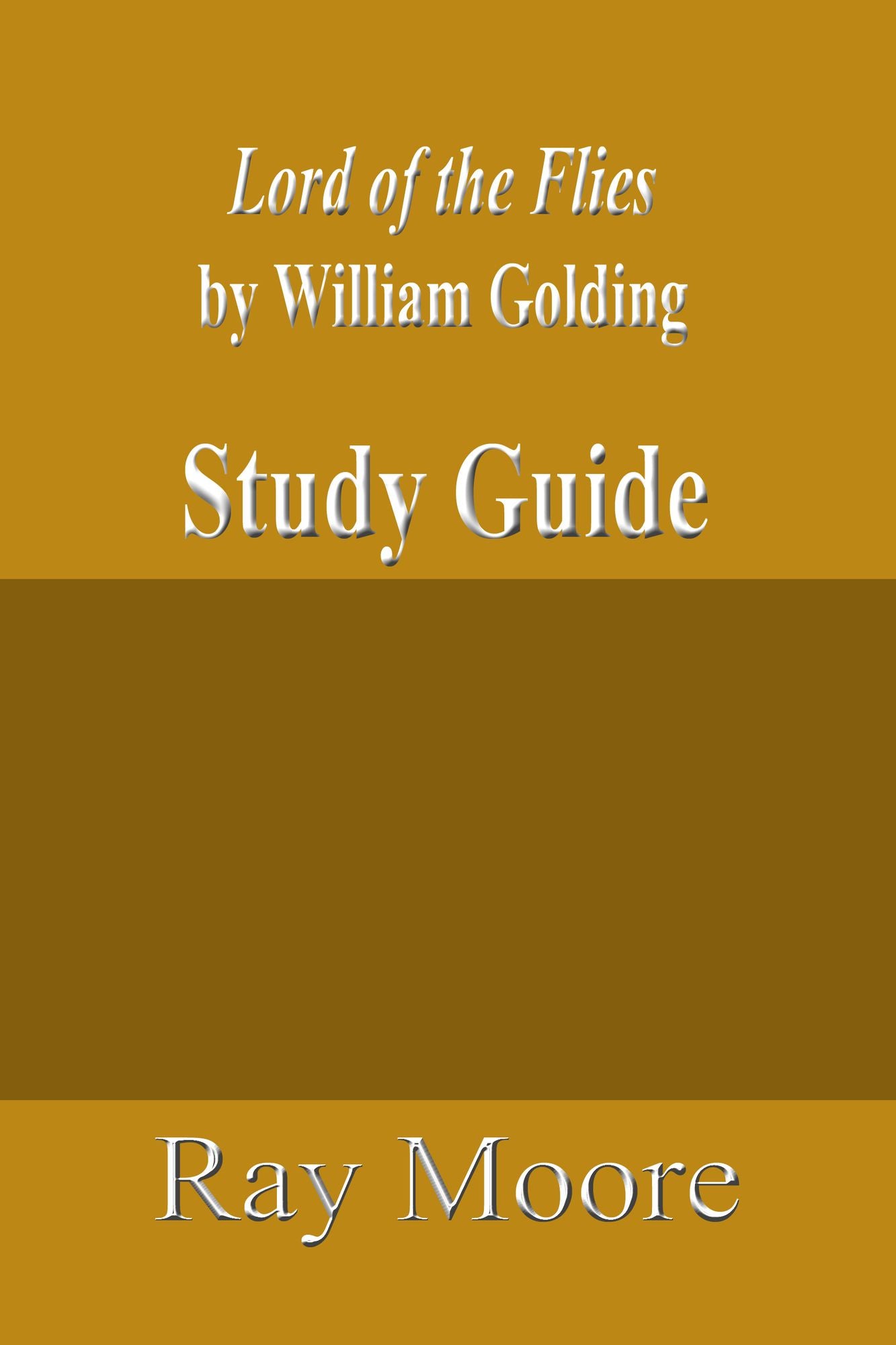 Lord of the Flies by William Golding: A Study Guide
