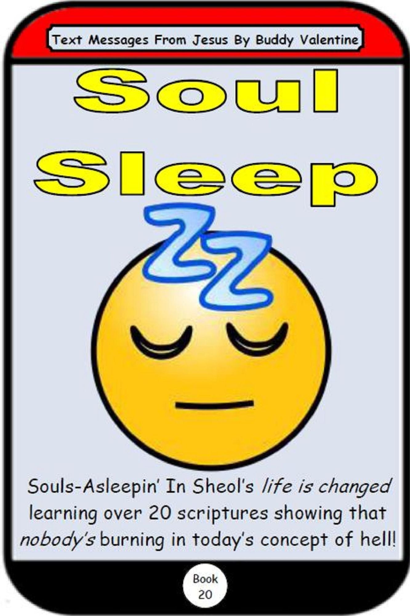 Soul Sleep (Text Messages From Jesus Book 20)