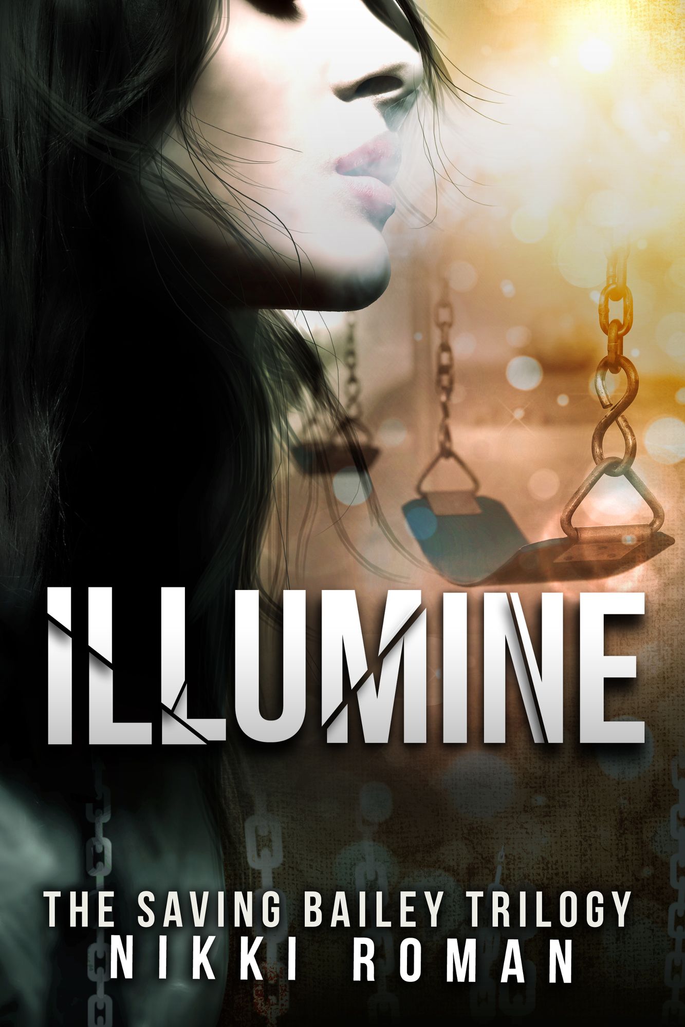 Illumine: The Saving Bailey Trilogy #3