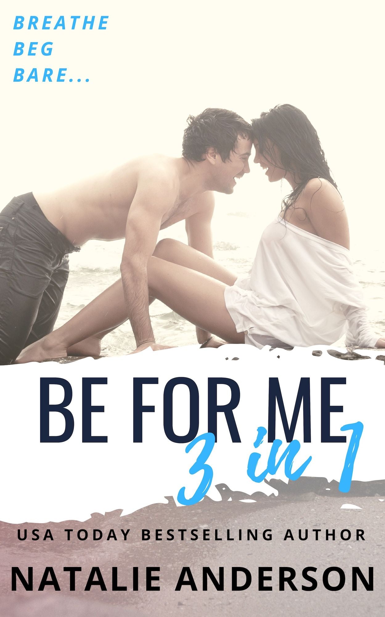 'Be For Me' - Three Book Bundle (Contemporary Romance Series Boxed Set, books 1-3)