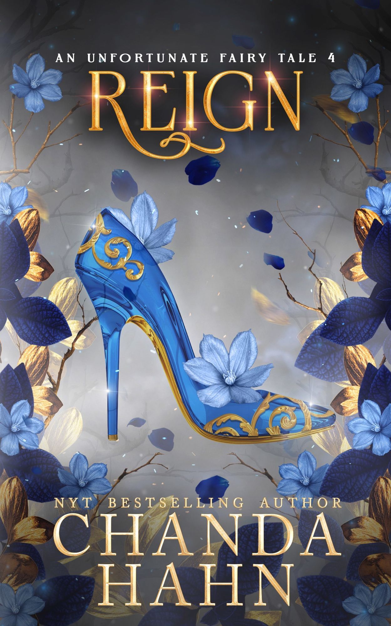 Reign (An Unfortunate Fairy Tale Series #4)
