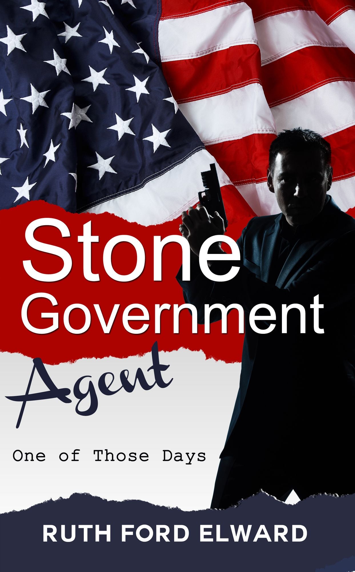 One of Those Days Vol. 1 Stone - Government Agent Series (Government Intrigue, International Spy)