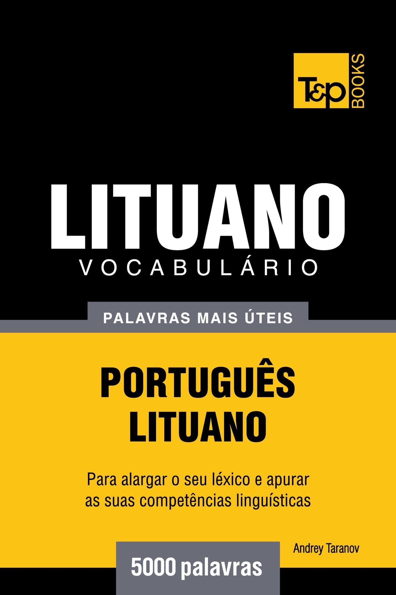 Vocabulário Português-Lituano: 5000 palavras mais úteis