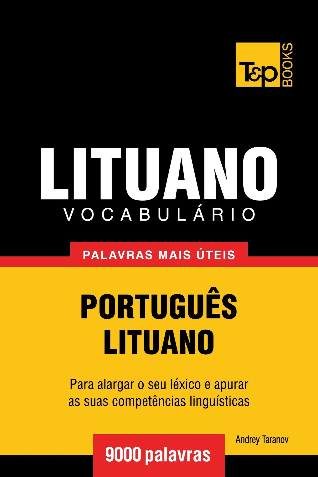 Vocabulário Português-Lituano: 9000 palavras mais úteis