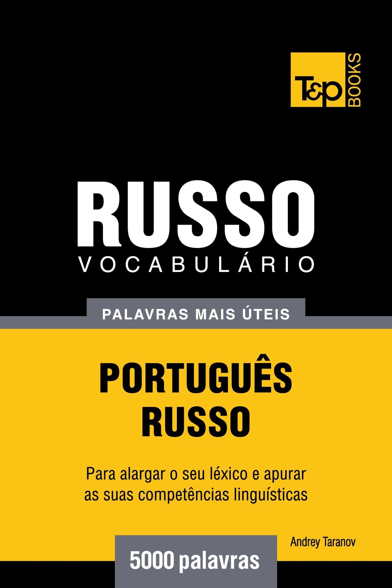 Vocabulário Português-Russo: 5000 palavras mais úteis