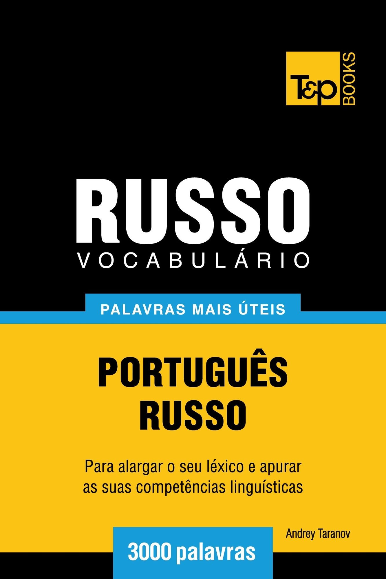 Vocabulário Português-Russo: 3000 palavras mais úteis