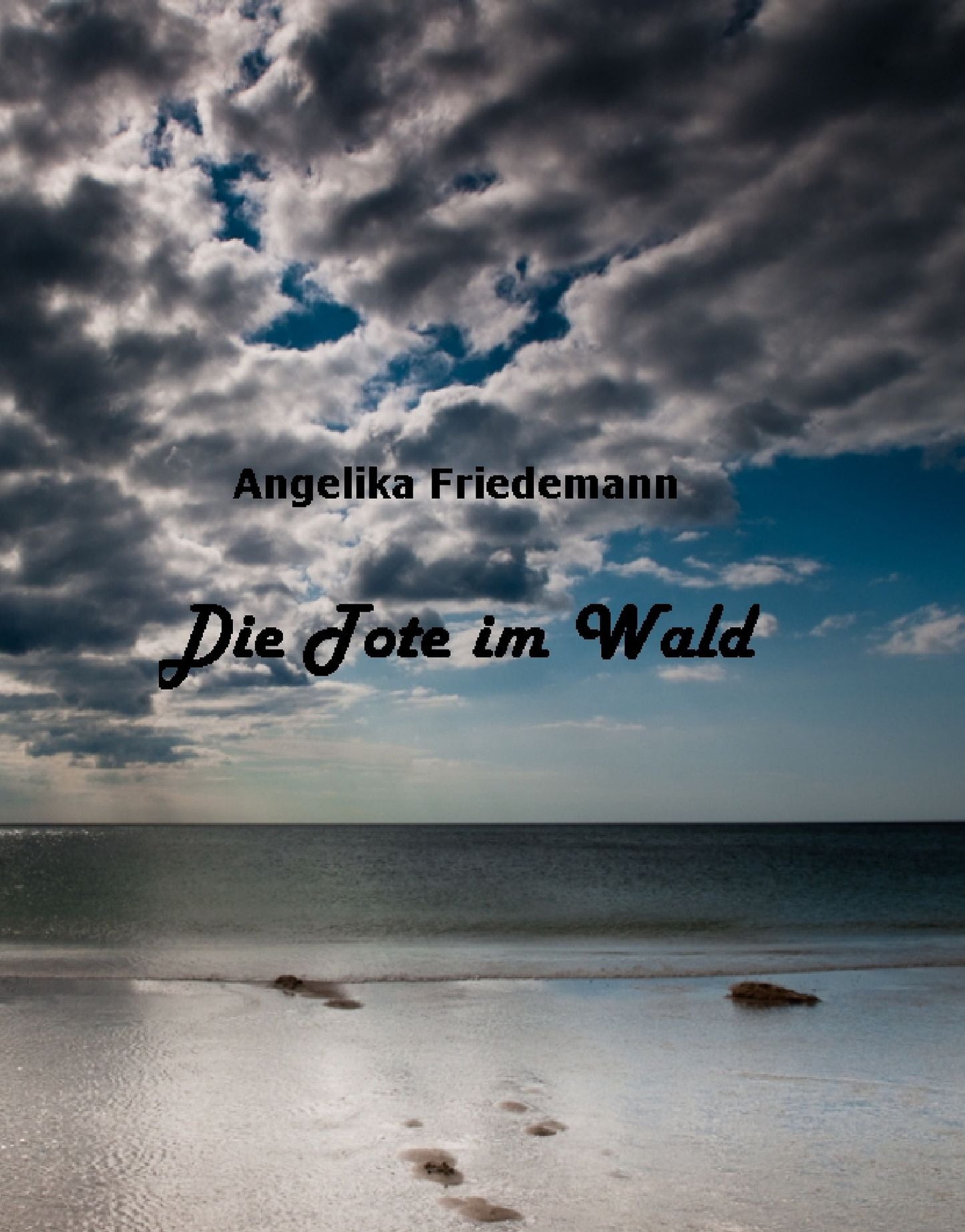 Die Tote im Wald