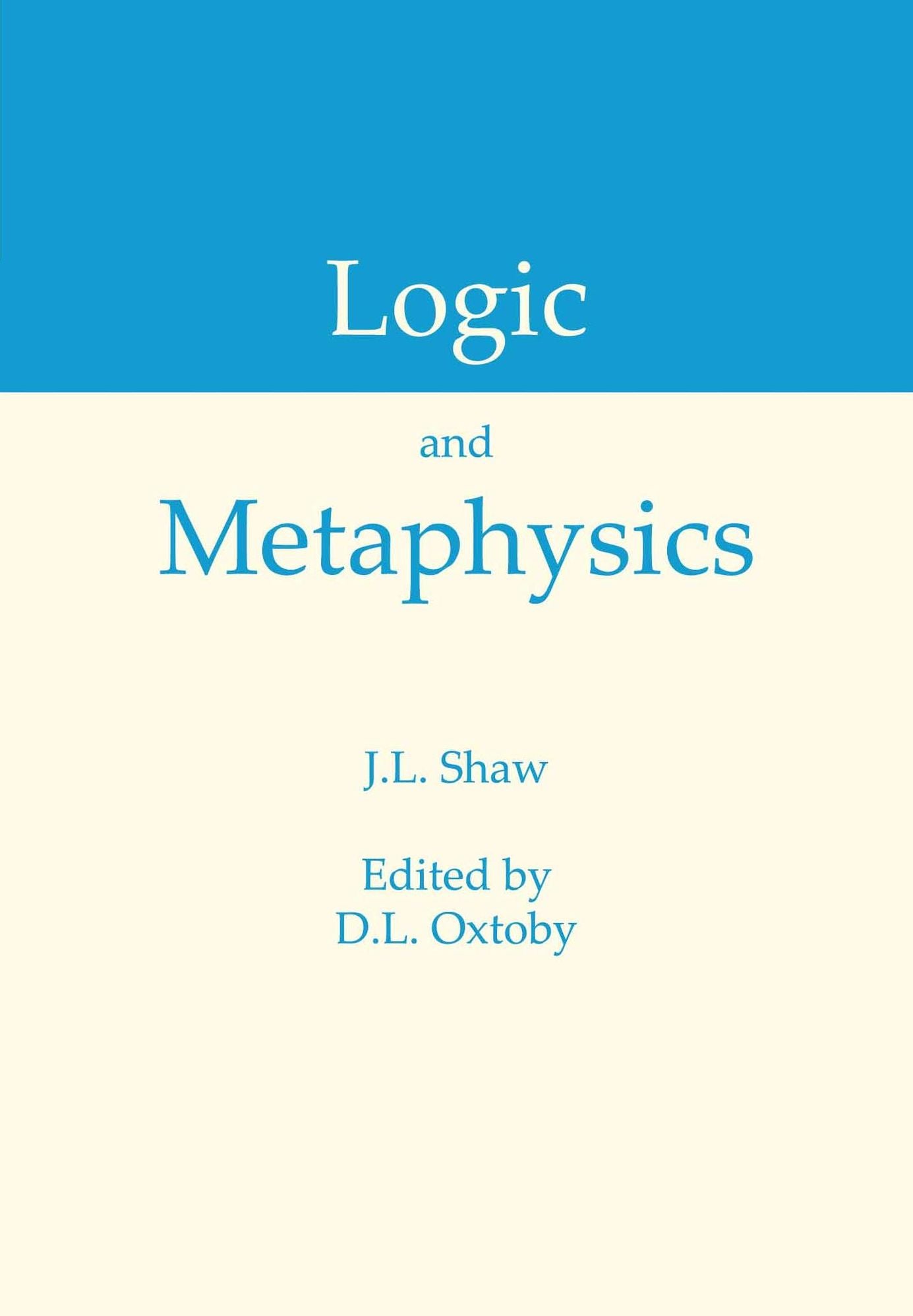Logic and Metaphysics