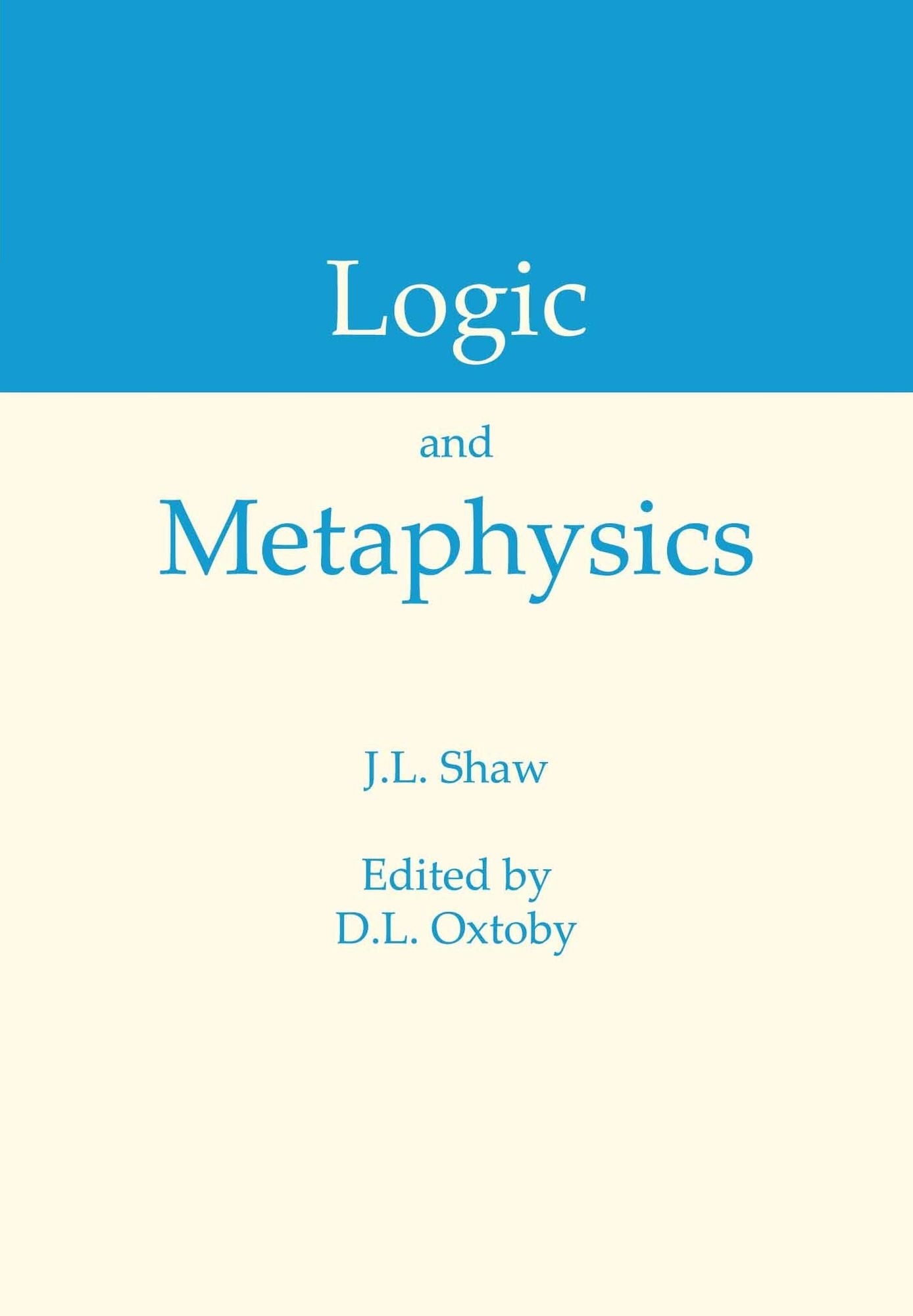 Logic and Metaphysics