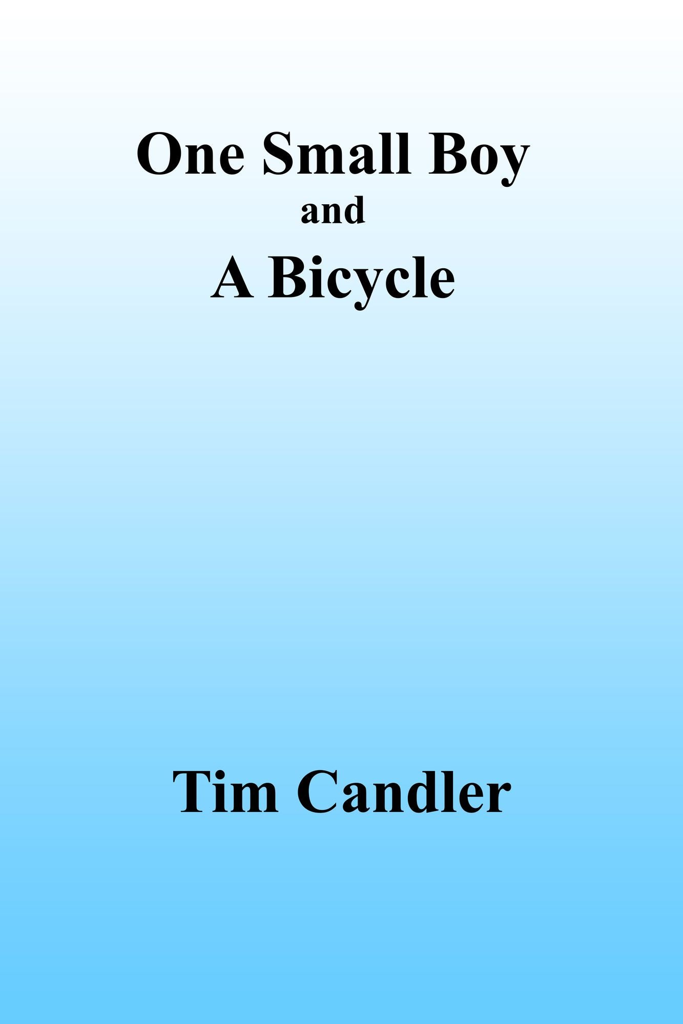 One Small Boy And a Bicycle