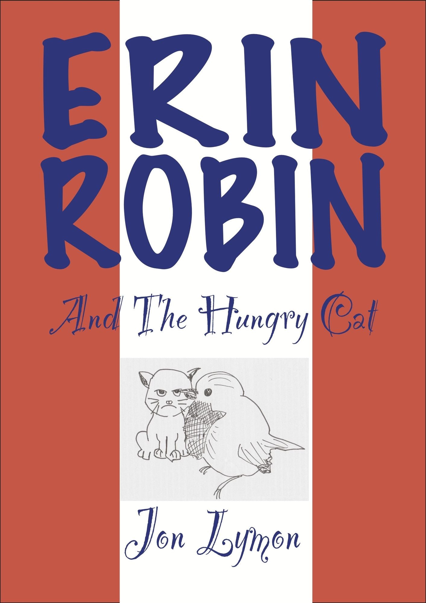 Erin Robin And The Hungry Cat