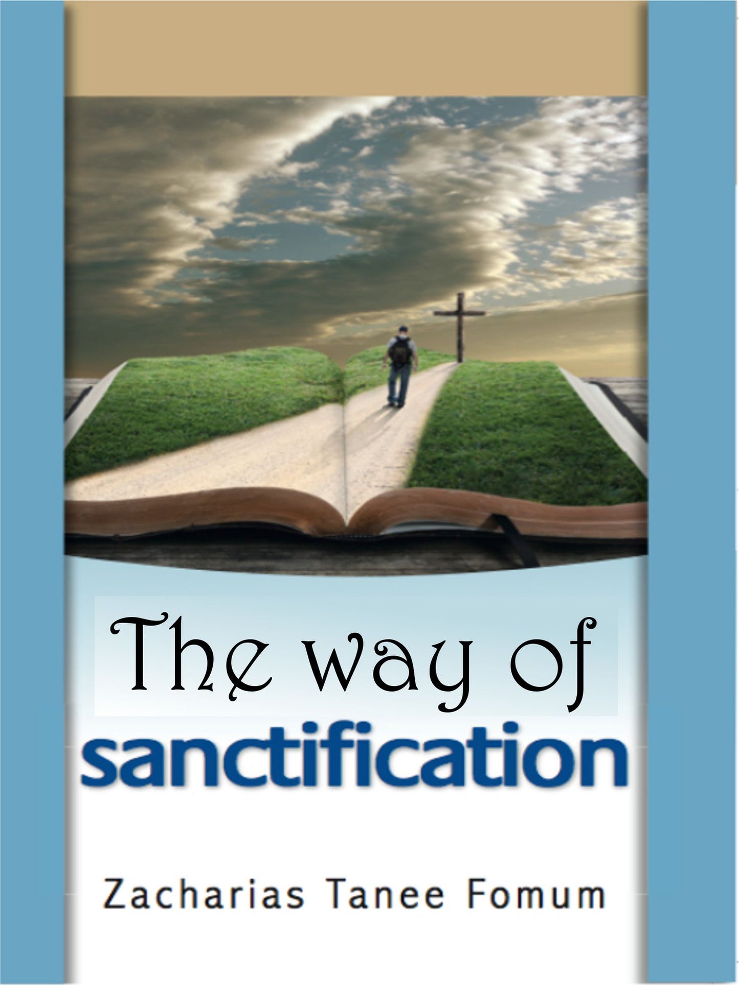 The Way Of Sanctification
