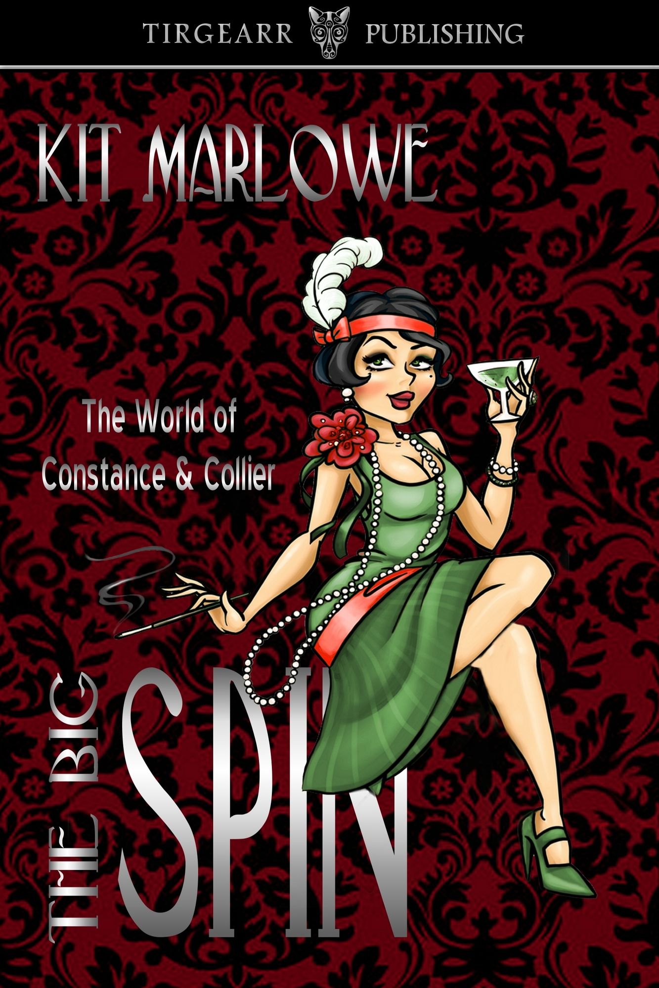 The Big Spin [The World of Constance and Collier]