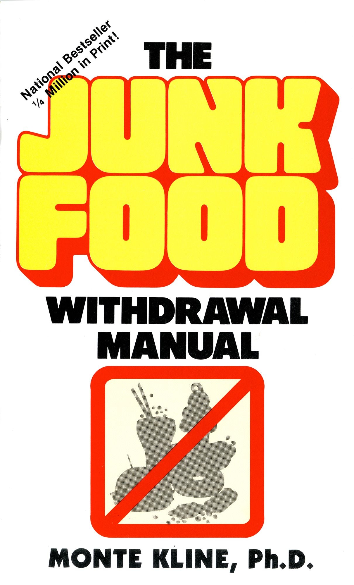 The Junk Food Withdrawal Manual