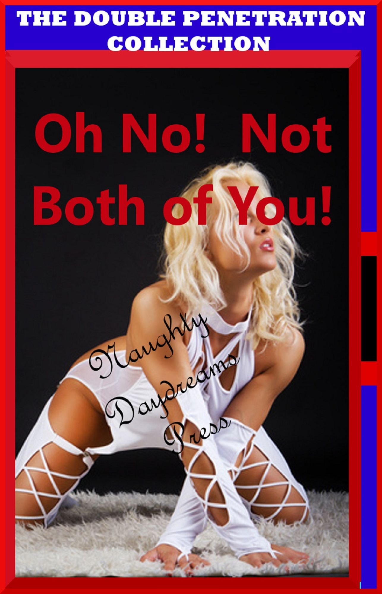 Oh No! Not Both of You!