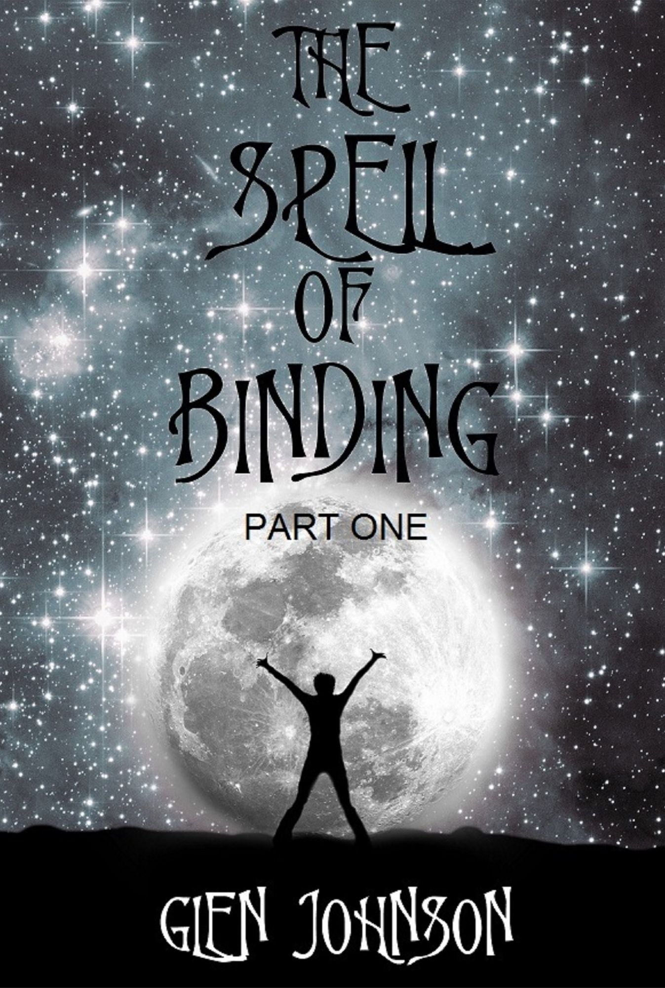 The Spell of Binding: Part One.