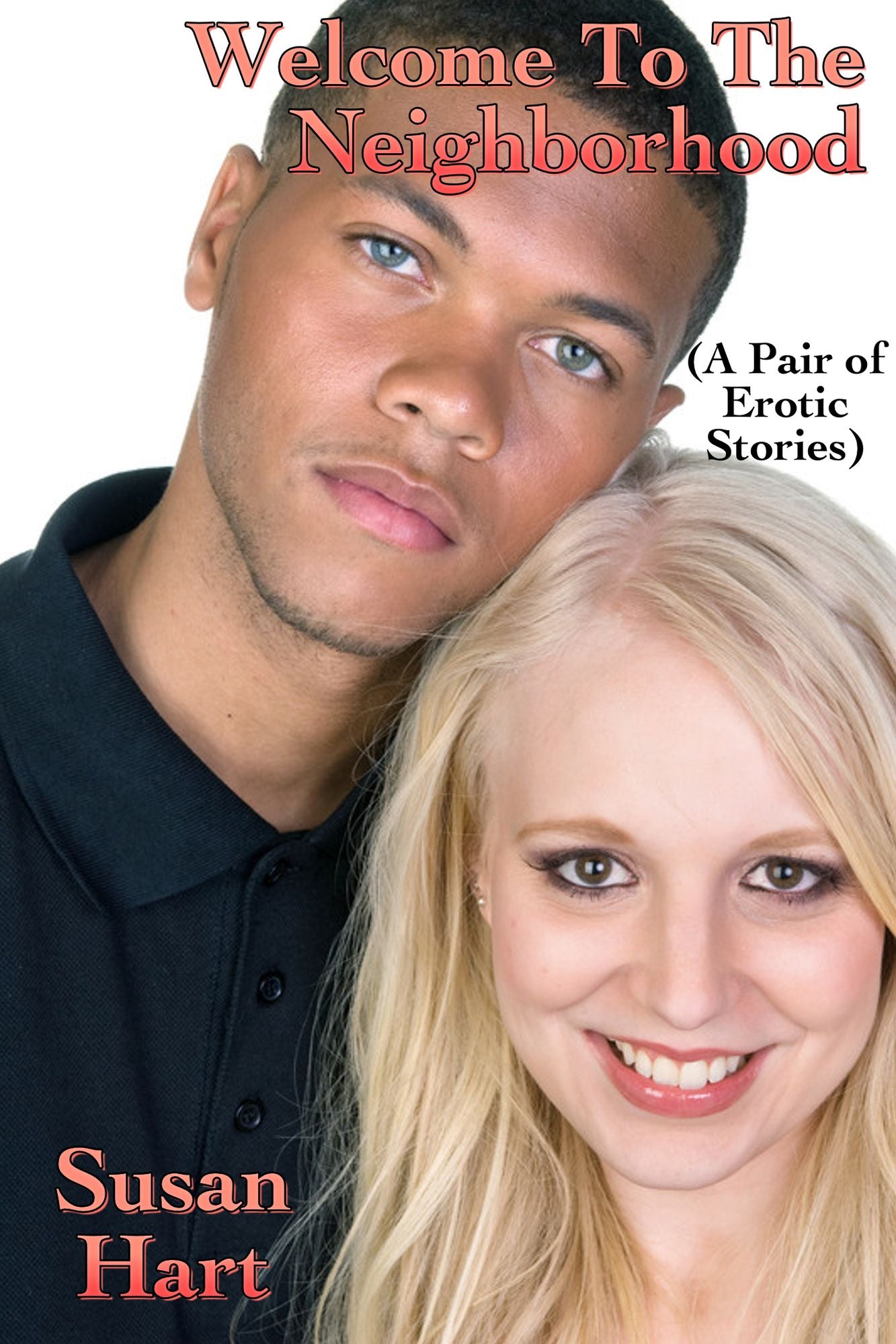 Welcome To The Neighborhood: A Pair of Erotic Stories