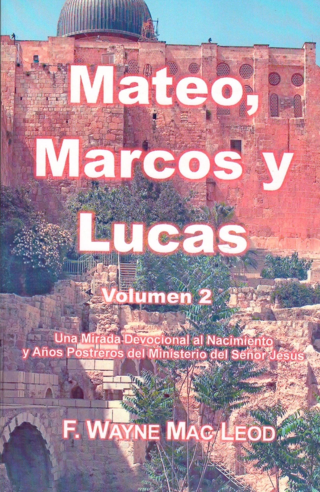 Mateo, Marcos y Lucas (volumen 2)