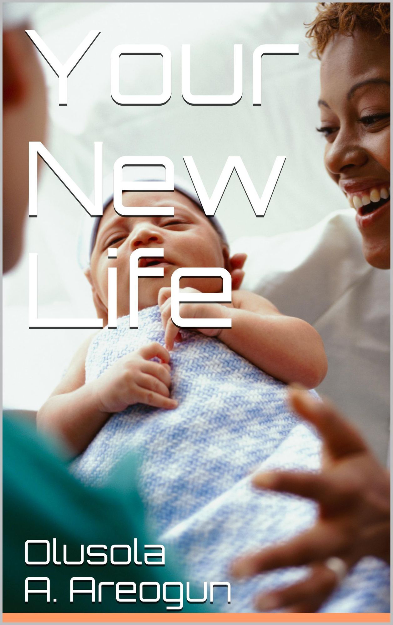 Your New Life