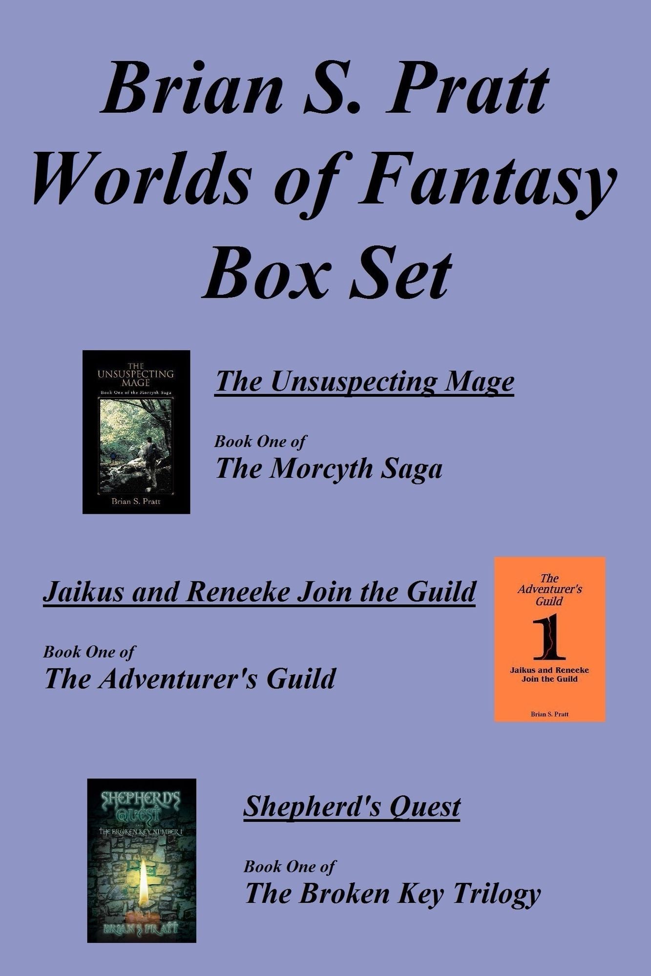 Brian S. Pratt's Worlds of Fantasy Box Set