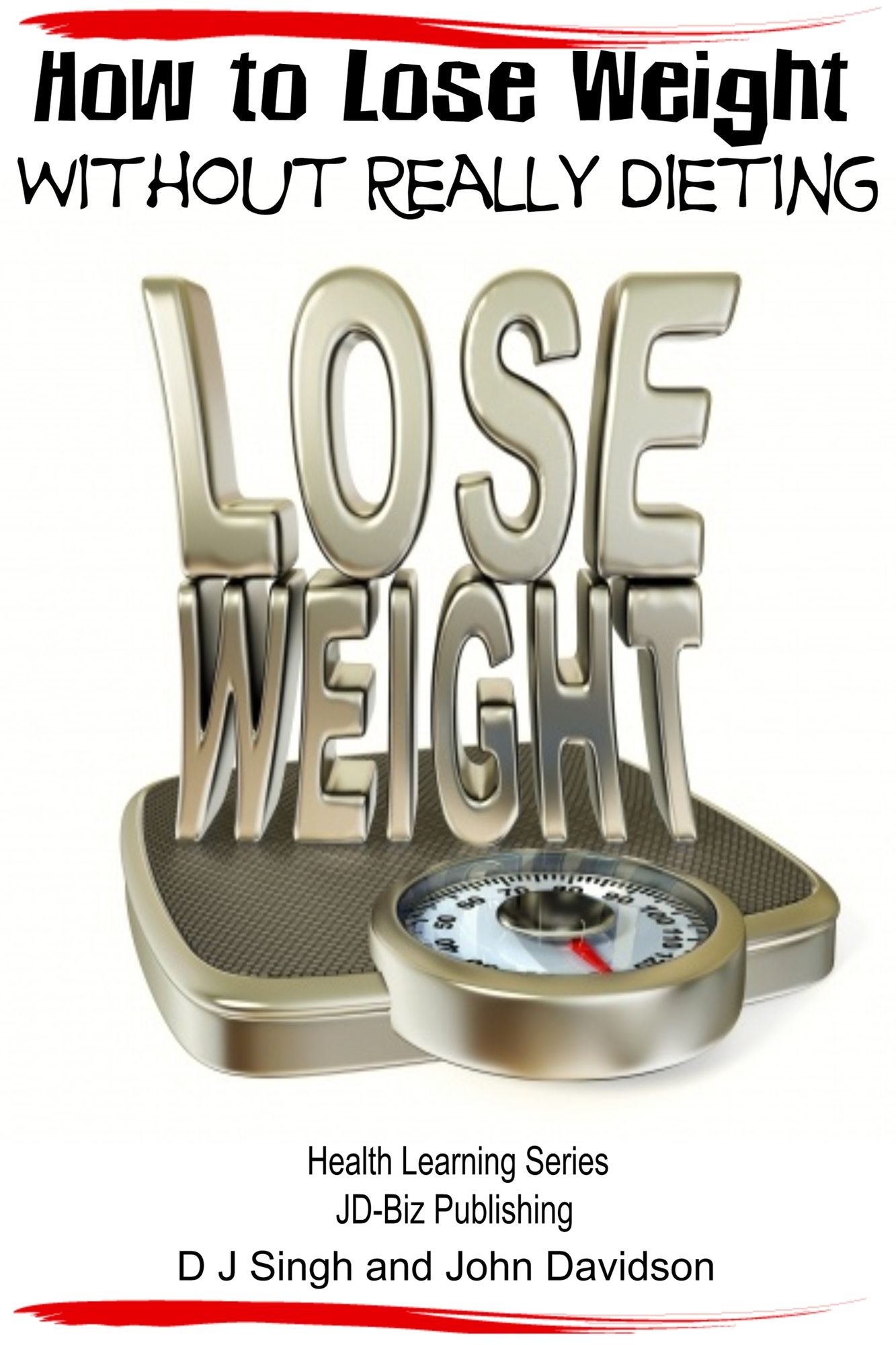 How to Lose Weight Without Really Dieting