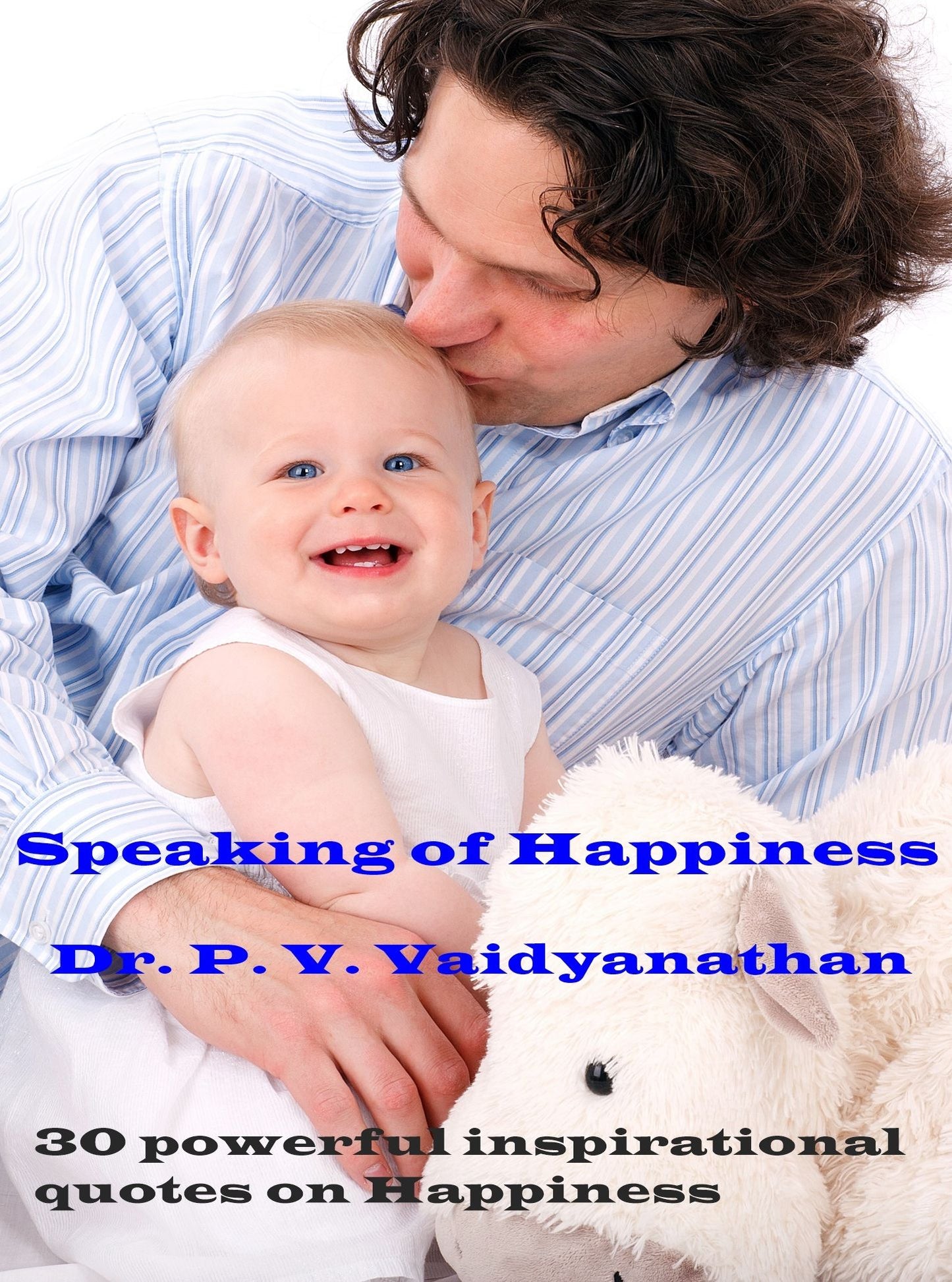 Speaking of Happiness