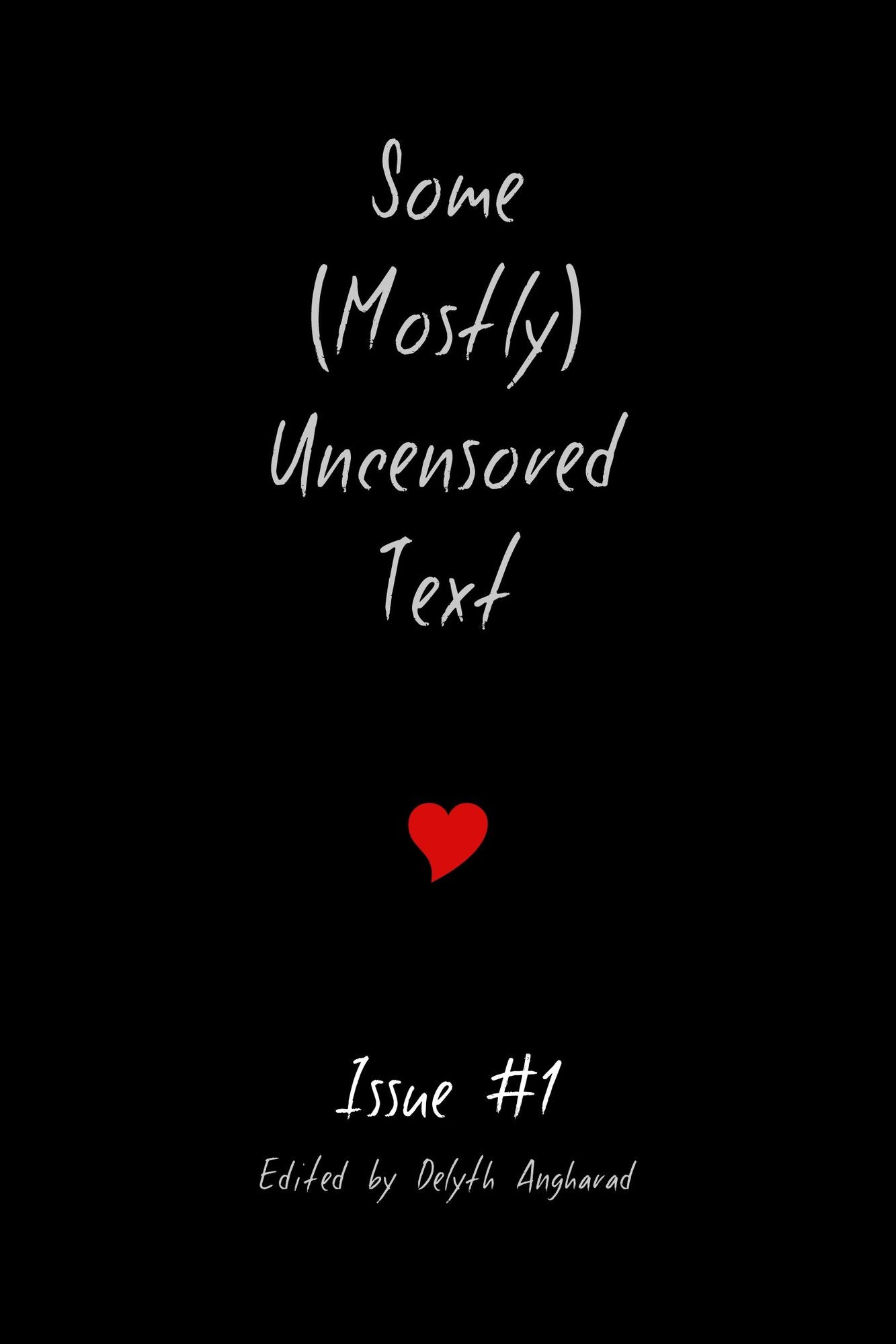 Some Mostly Uncensored Text #1