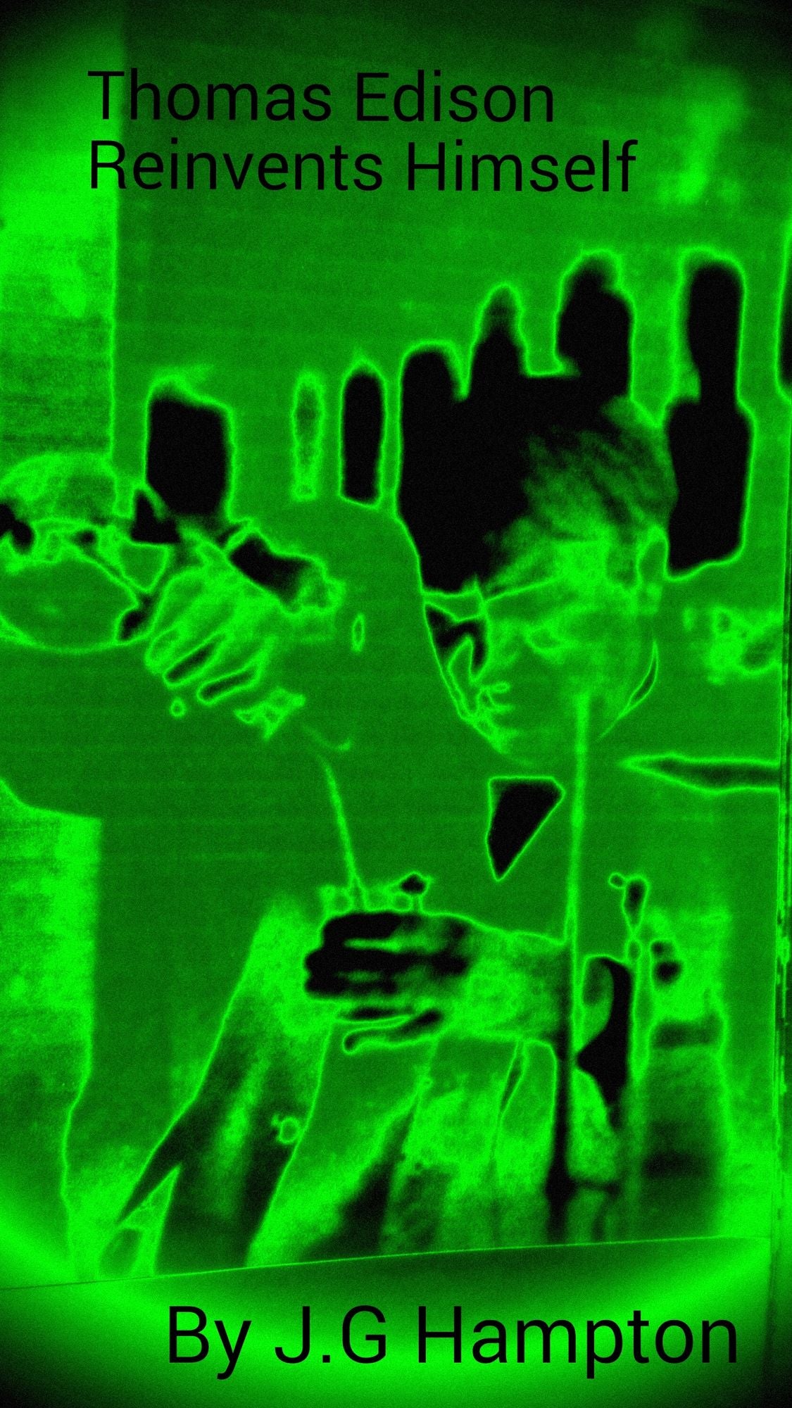 Thomas Edison Reinvents Himself