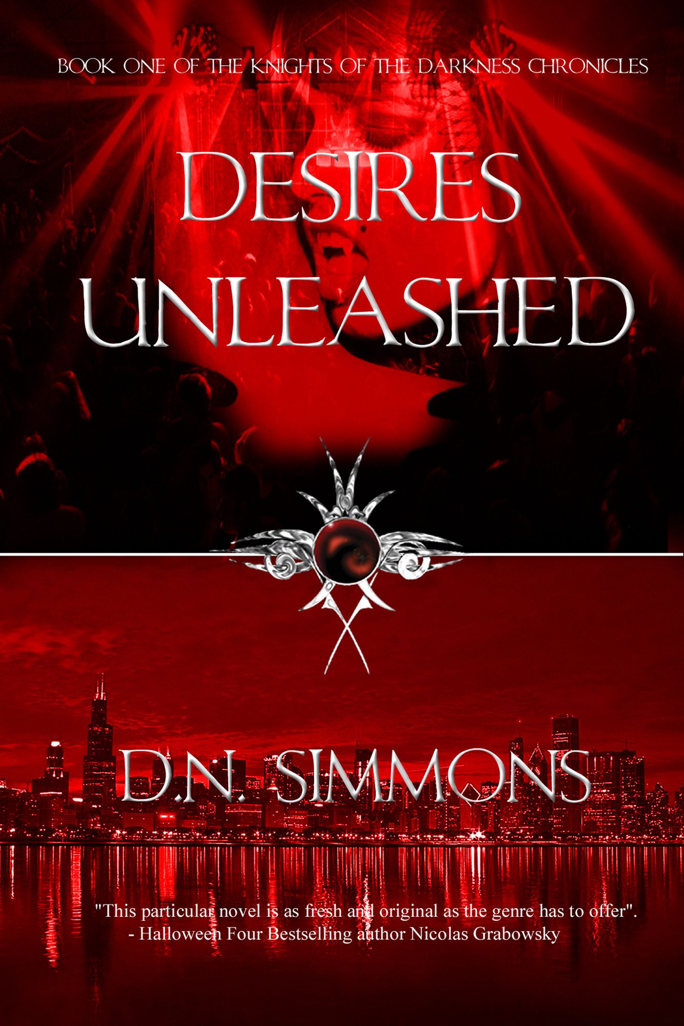 Desires Unleashed: Knights of the Darkness Chronicles (Book One)
