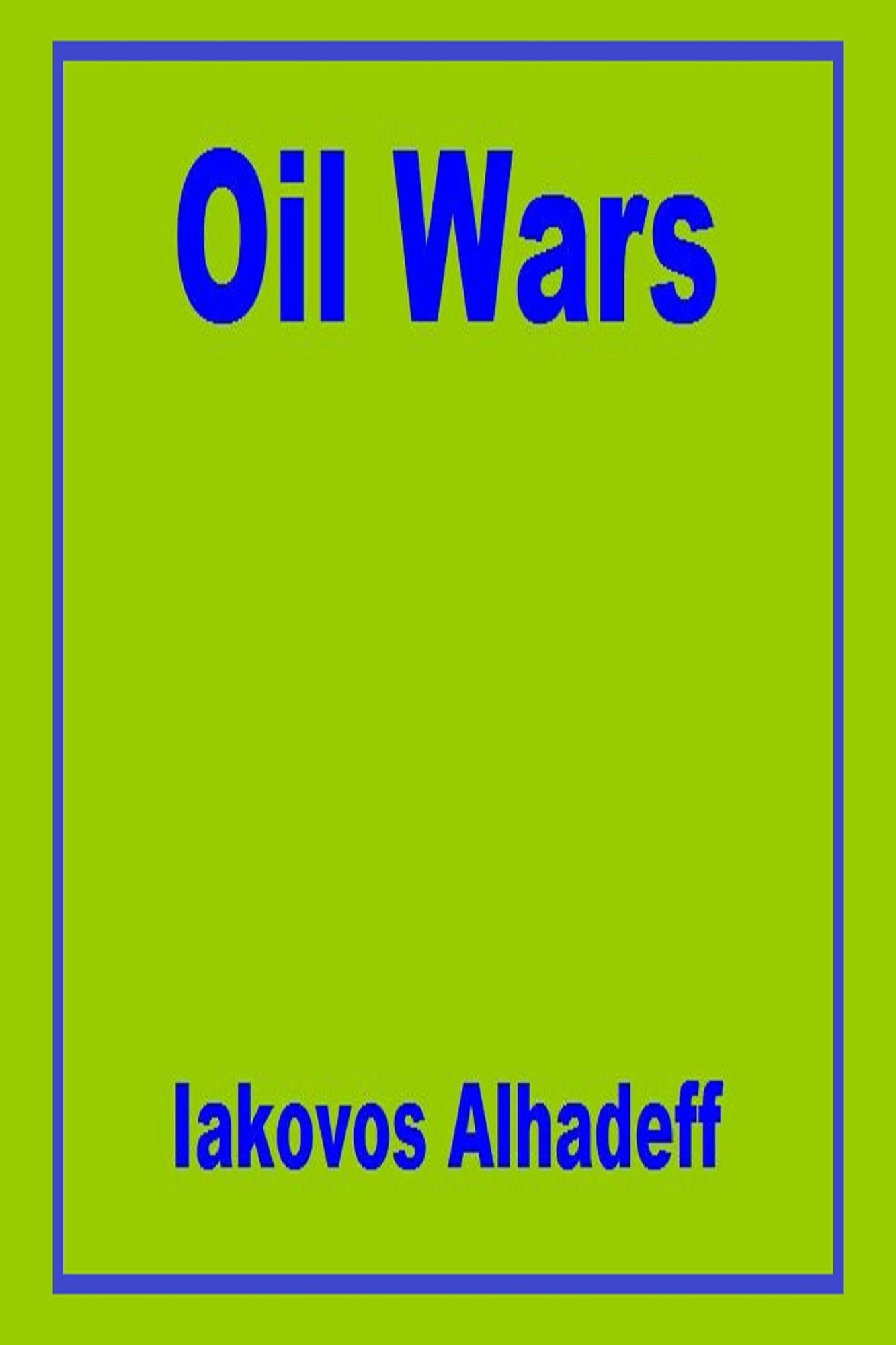 Oil Wars