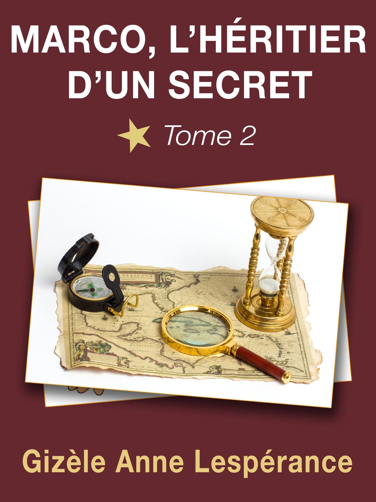 Marco, l'héritier d'un secret (tome 2)