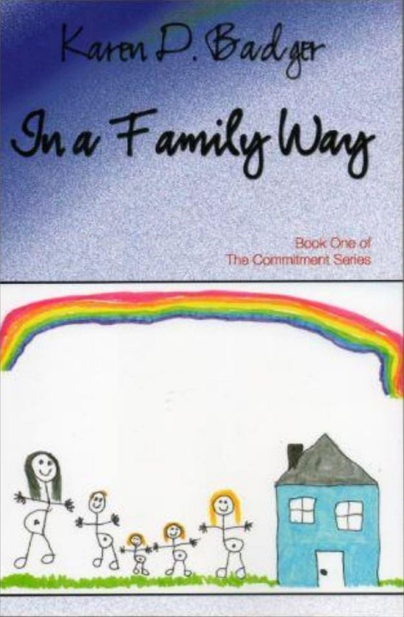 In A Family Way: Book I of The Commitment Series