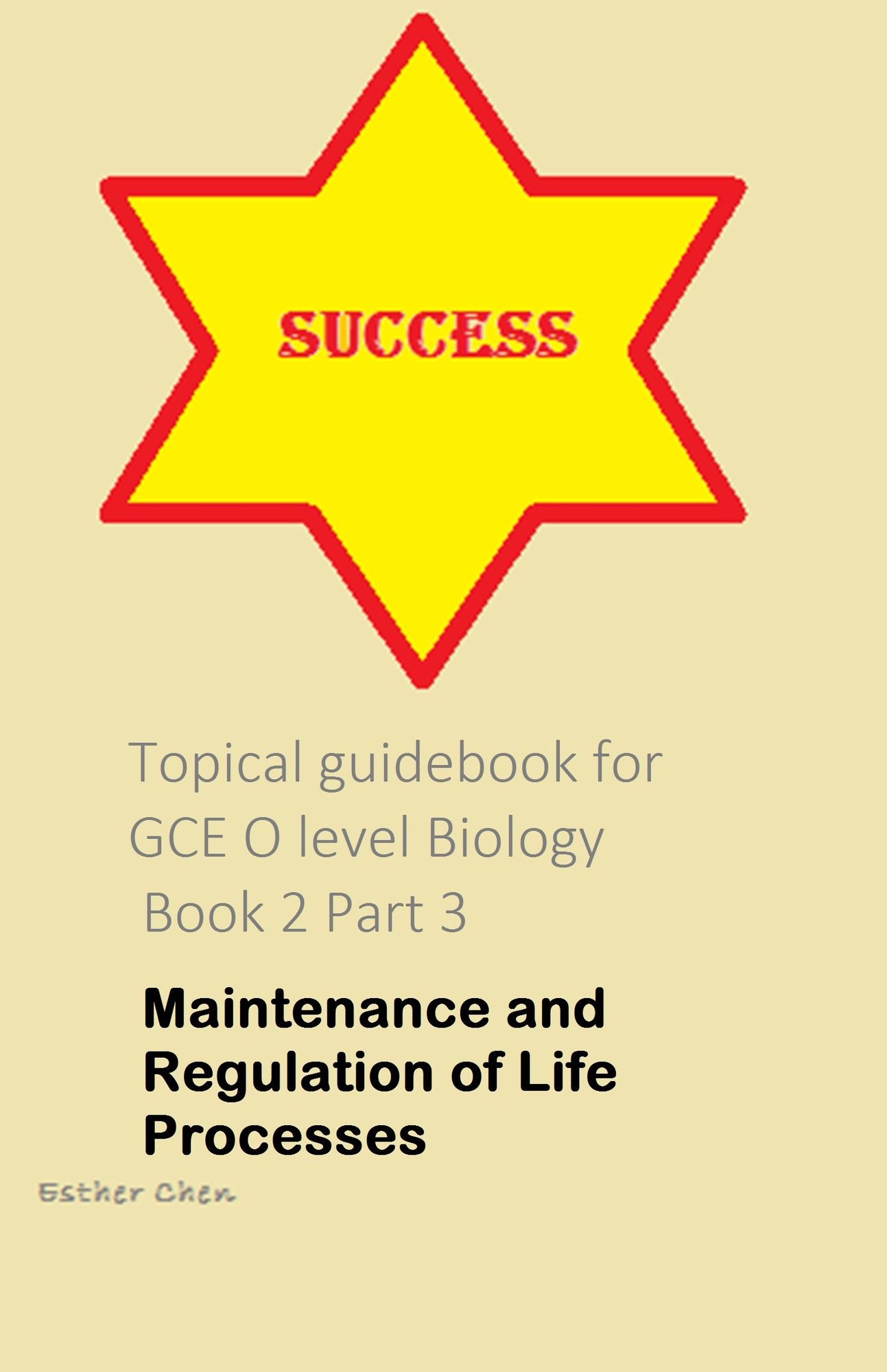 Topical Guidebook For GCE O Level Biology 2 Part 3