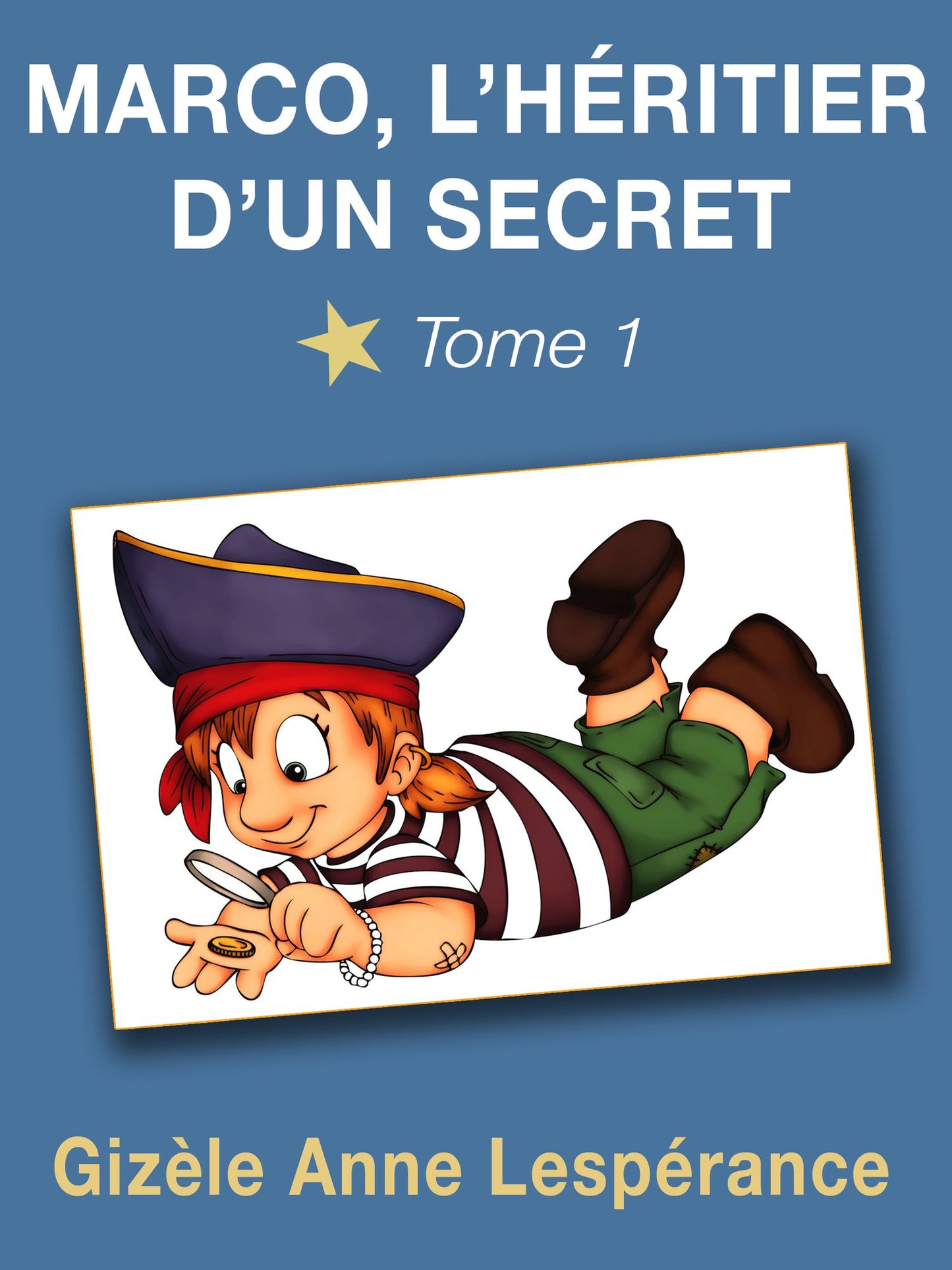Marco, l'héritier d'un secret (tome1)