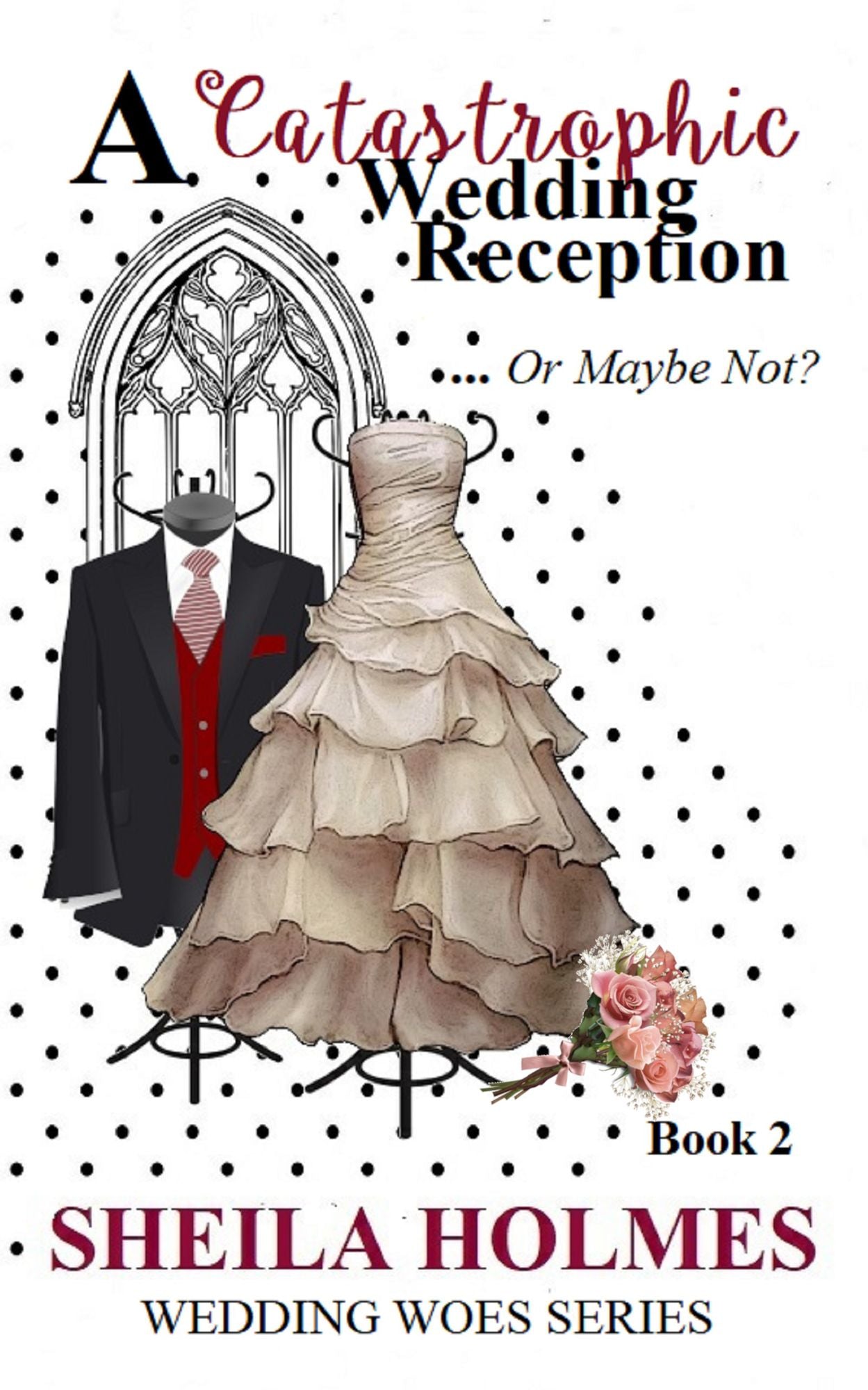 A Catastrophic Wedding Reception... Or Maybe Not?