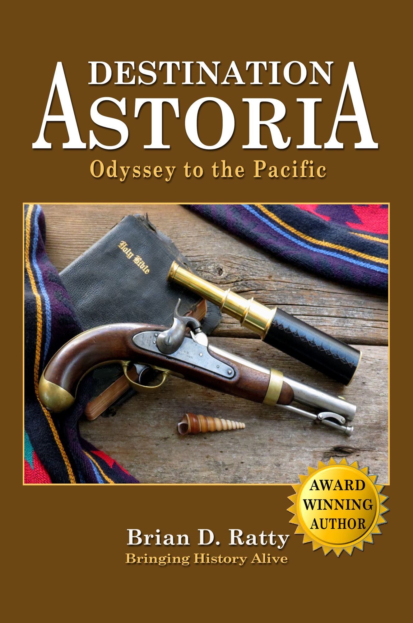 Destination Astoria: Odyssey to the Pacfic