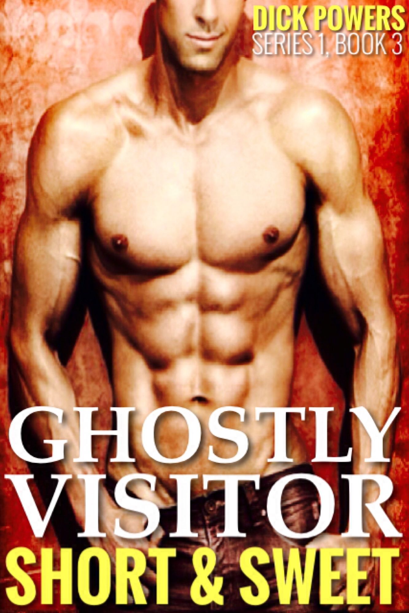 Ghostly Visitor (Short & Sweet 1, Book 3)