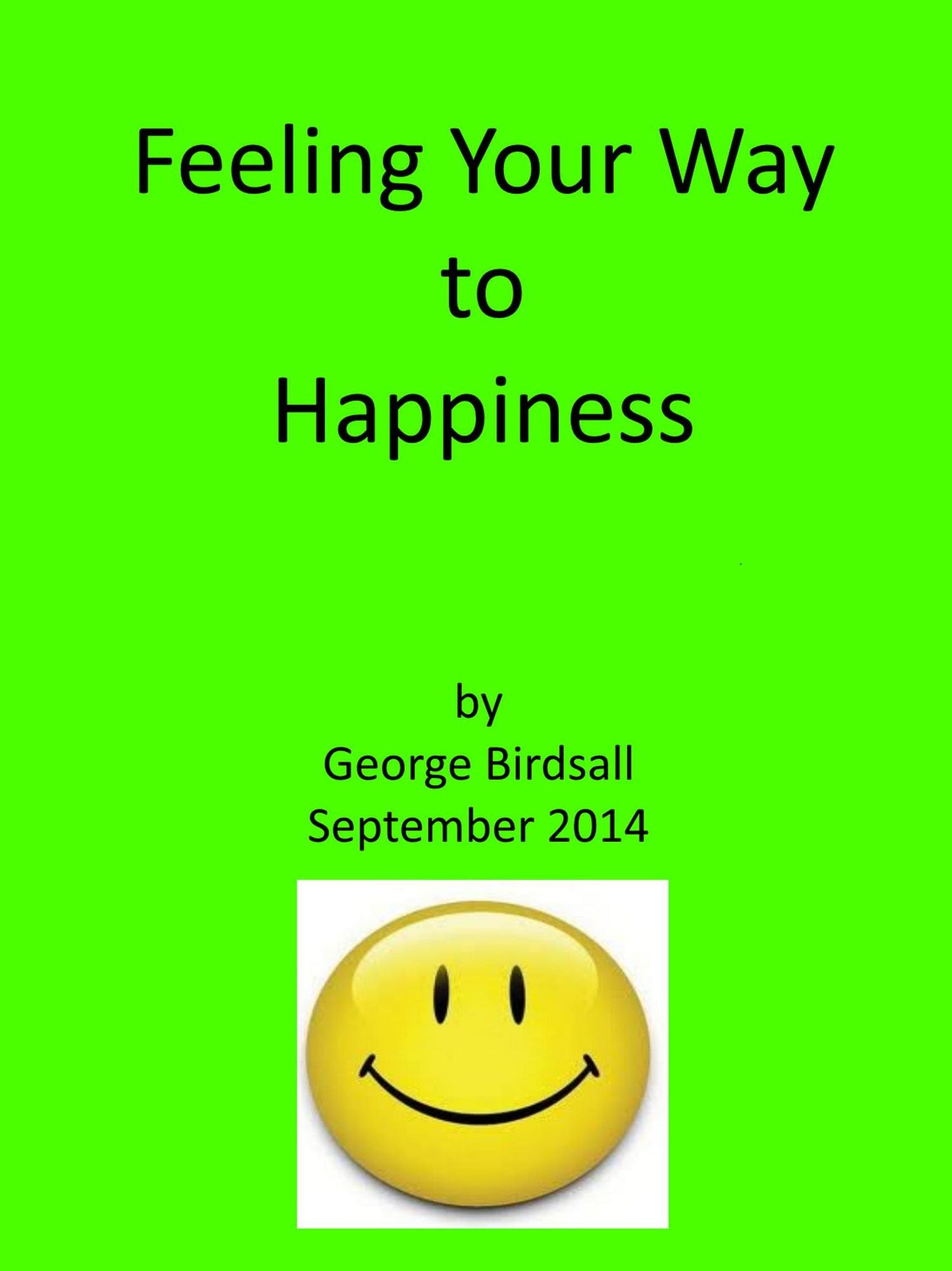 Feeling Your Way to Happiness