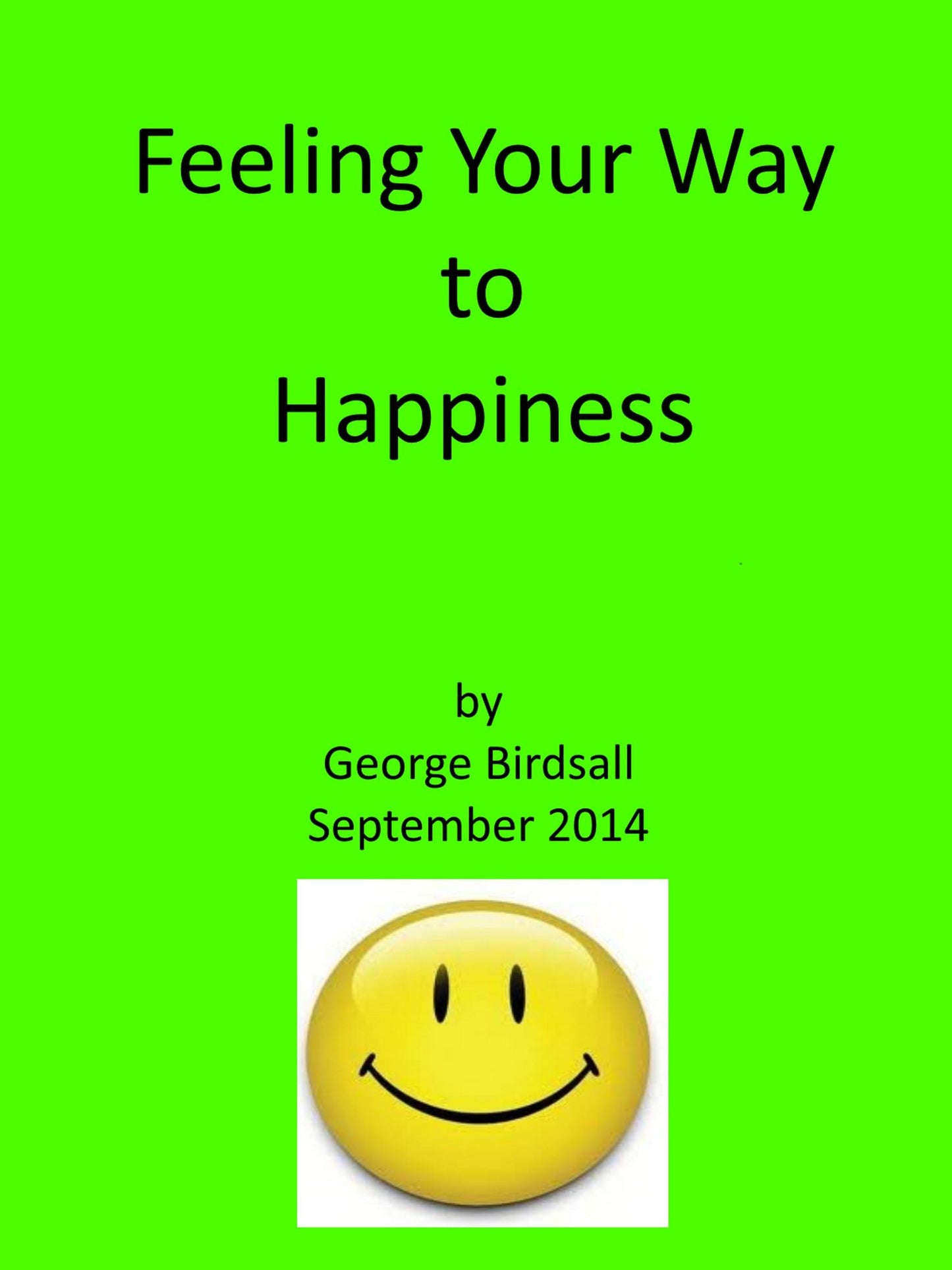 Feeling Your Way to Happiness