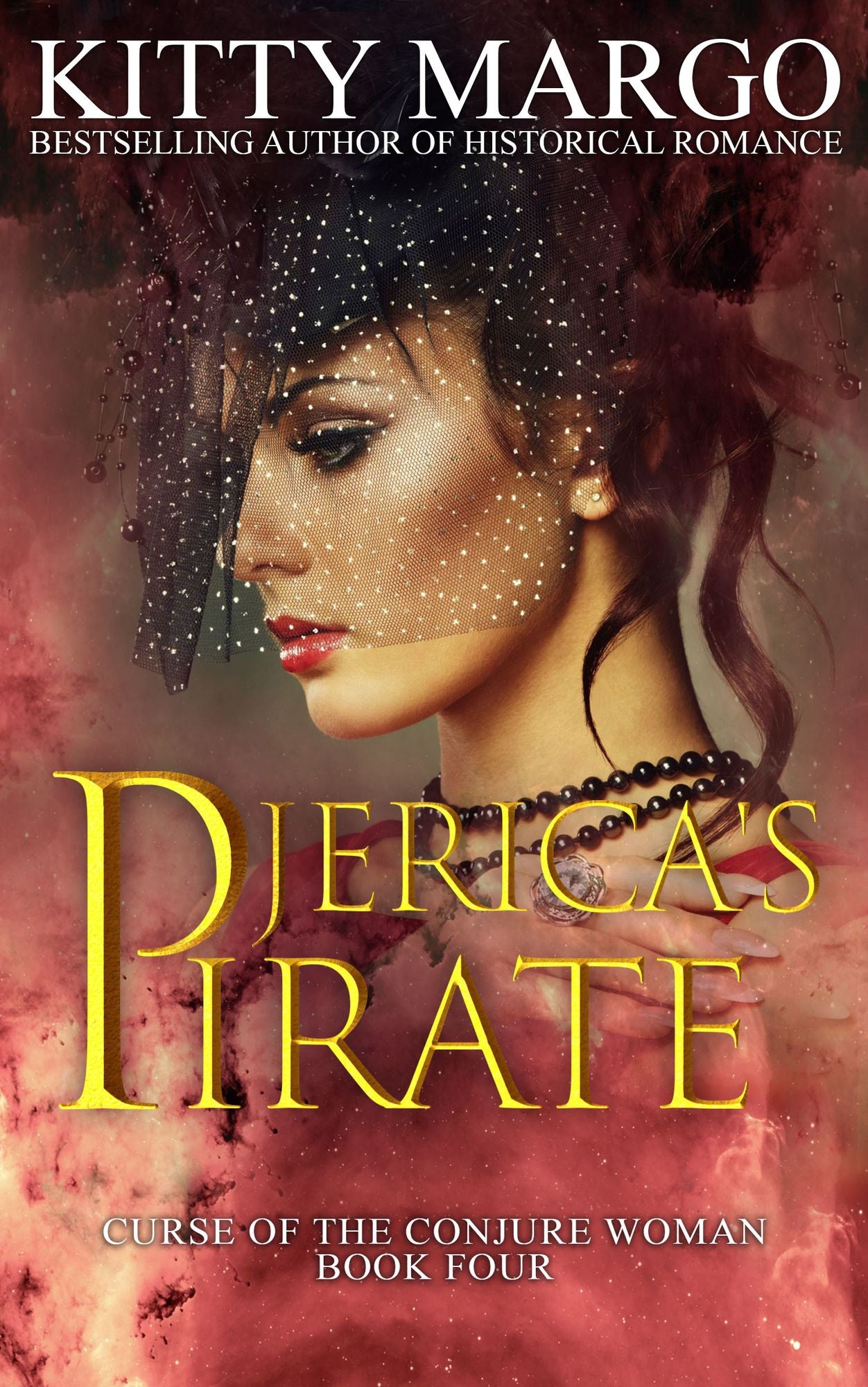 Jerica's Pirate (Curse of the Conjure Woman, Book Five)
