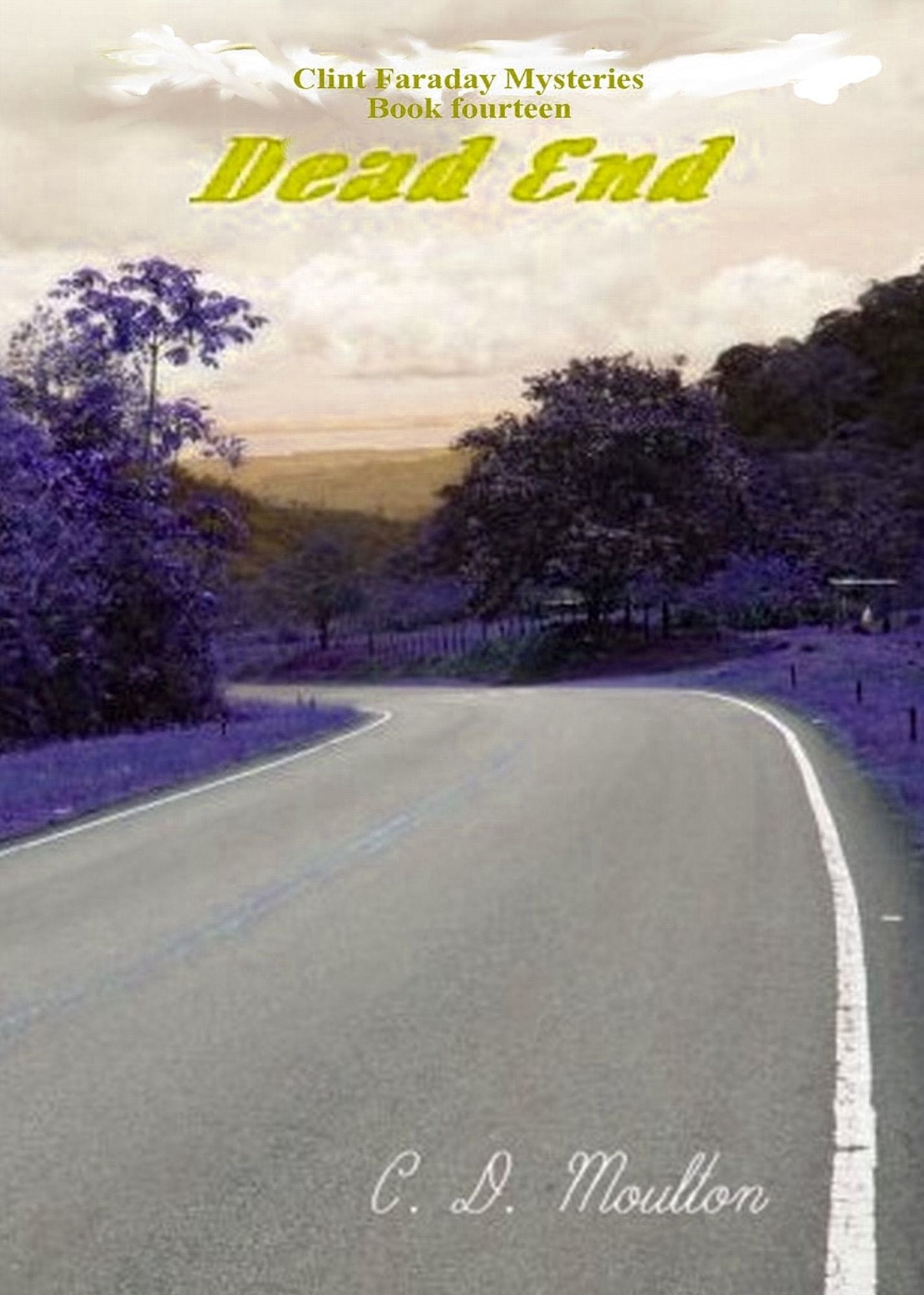 Clint Faraday Book 14: Dead End Collector's Edition