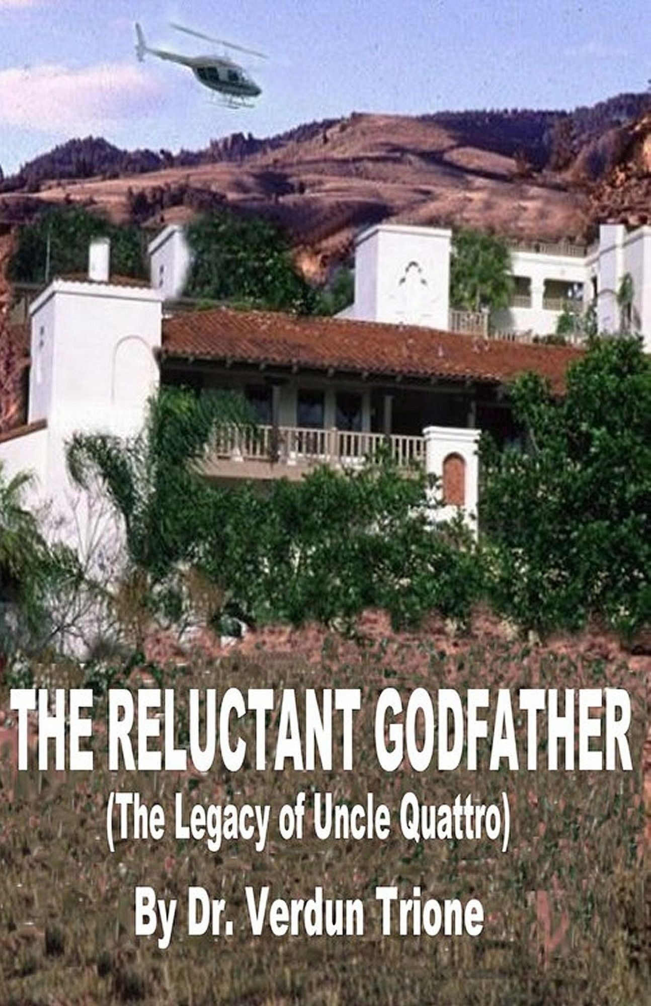 The Reluctant Godfather