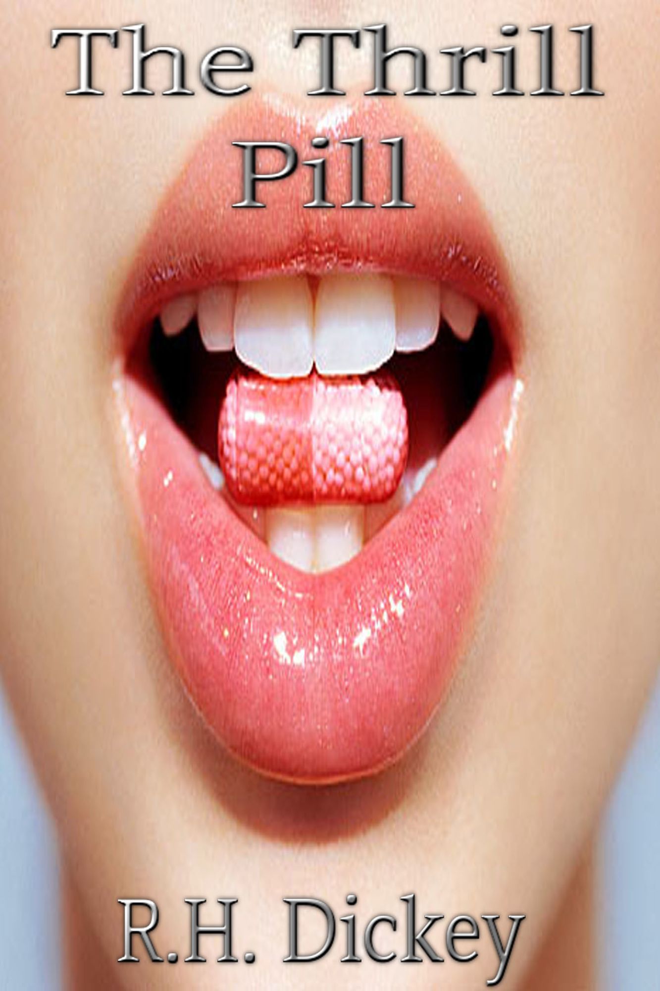 The Thrill Pill