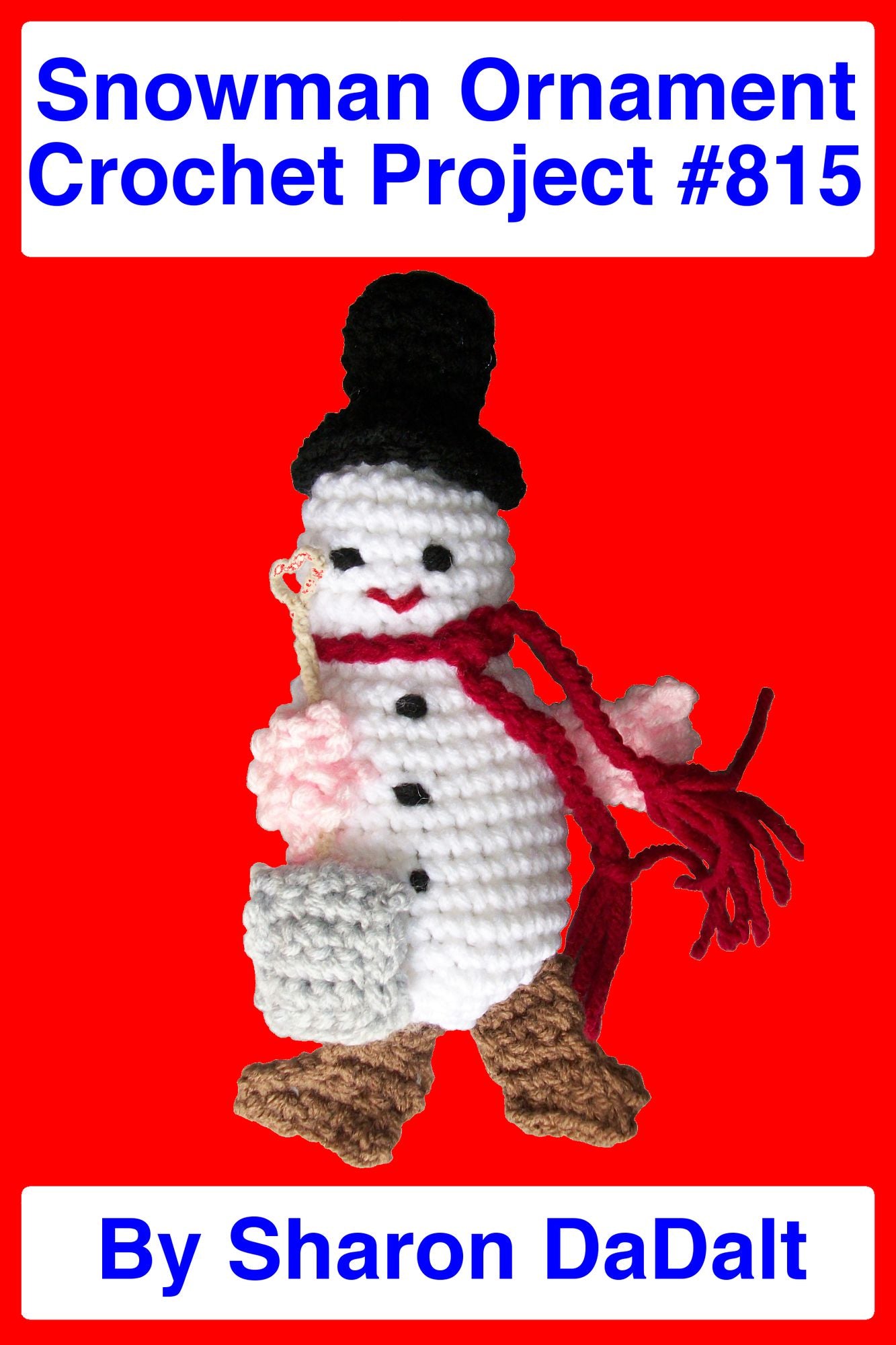 Snowman Ornament Crochet Project #815