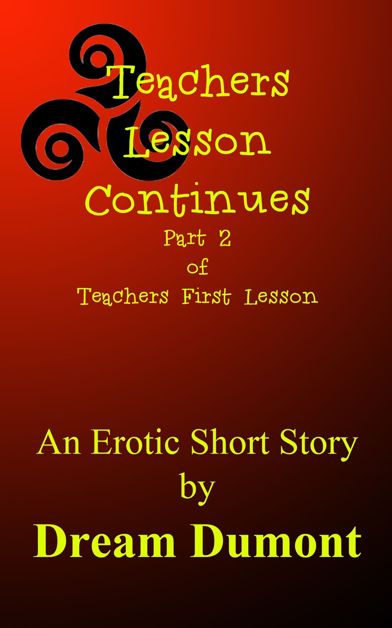 Teachers Lesson Continues Part 2 of Teachers First Lesson