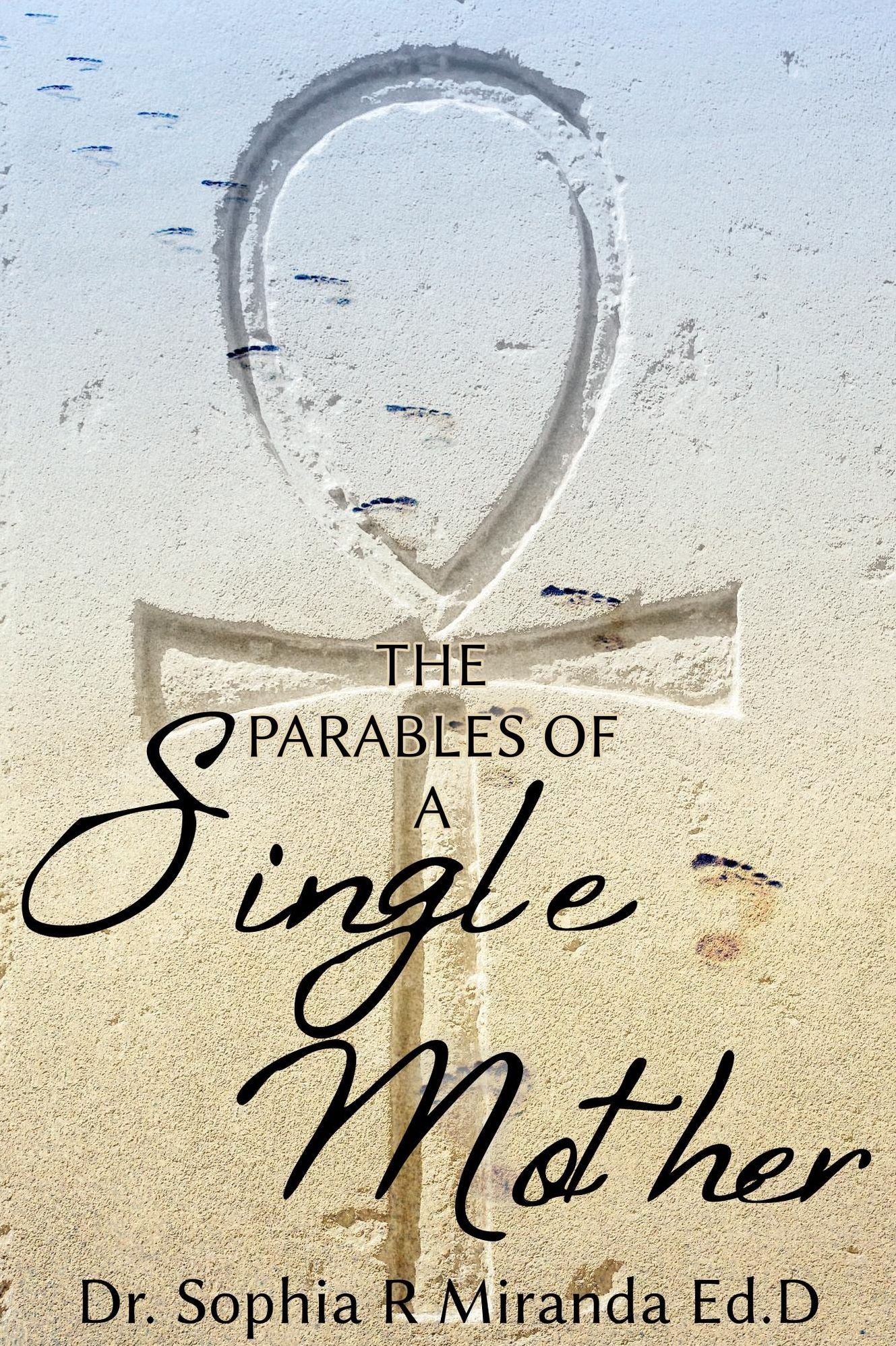 The Parables of a Single Mother
