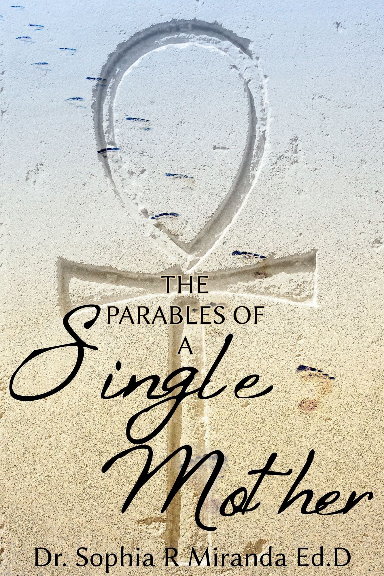 The Parables of a Single Mother
