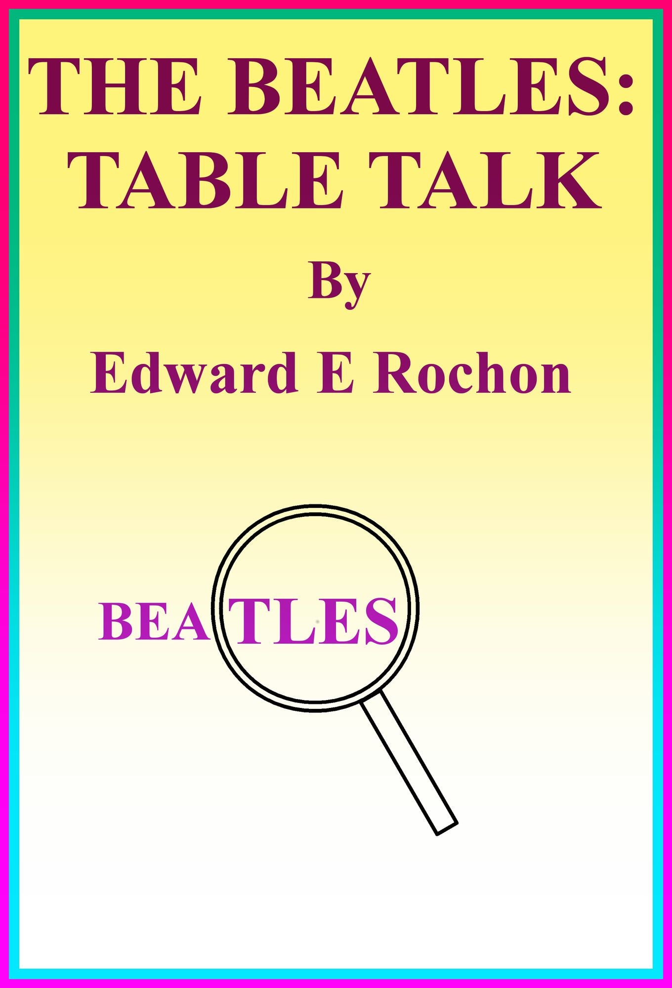 The Beatles: Table Talk